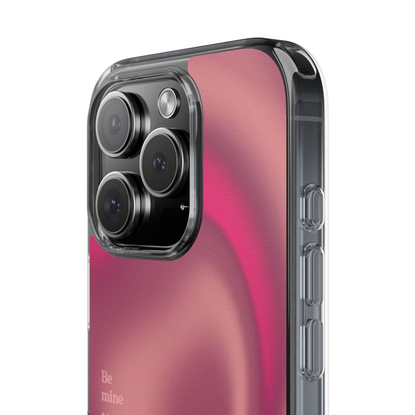 Clear Impact Phone Case — Pink Satin Swirl "Be mine" Design