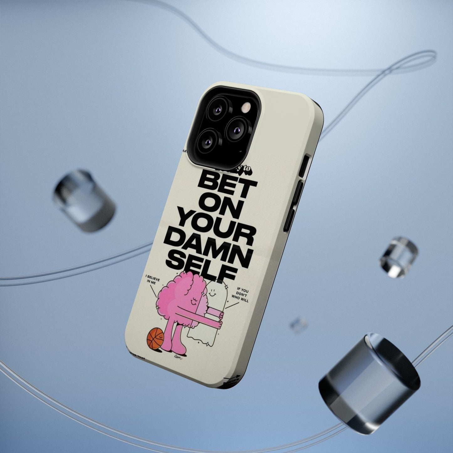 Magnetic Impact-Resistant Case — "Bet On Your Damn Self" Motivational Phone Cover