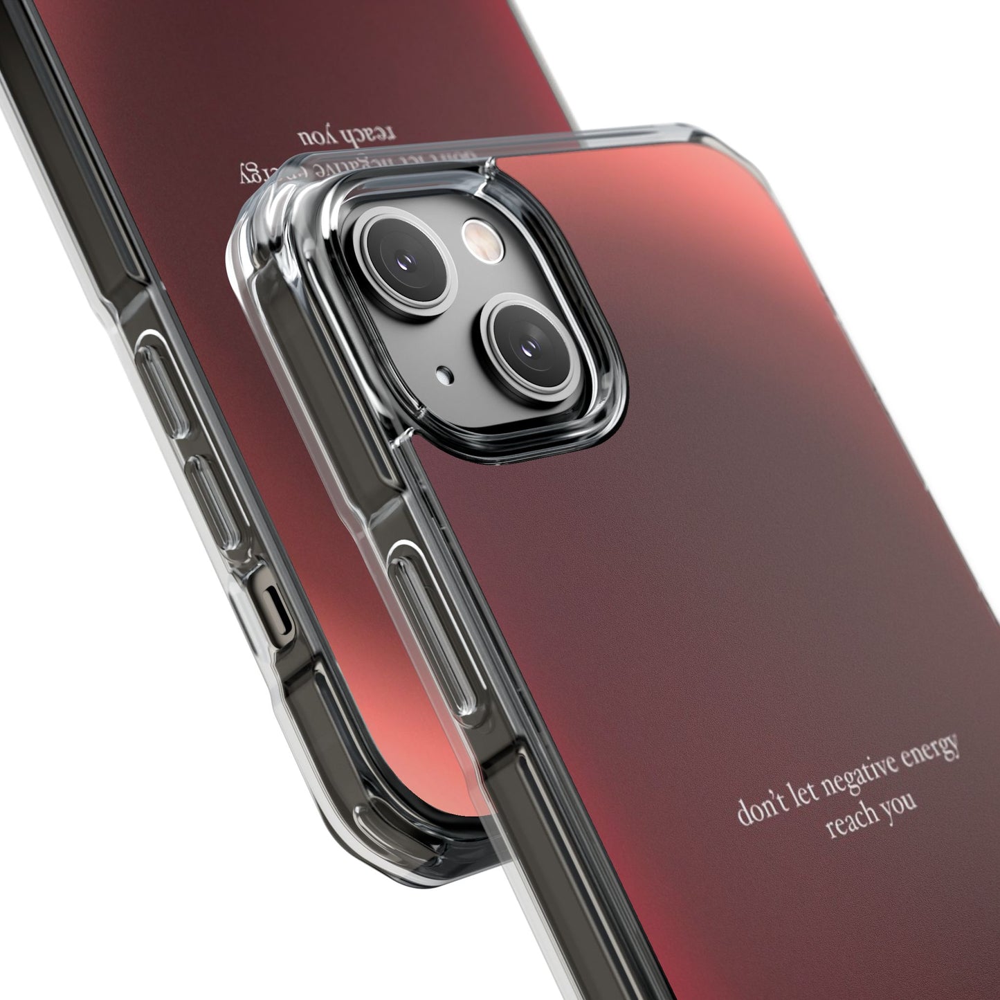 Clear Magnetic Phone Case — "don't let negative energy reach you" Gradient Protective Cover