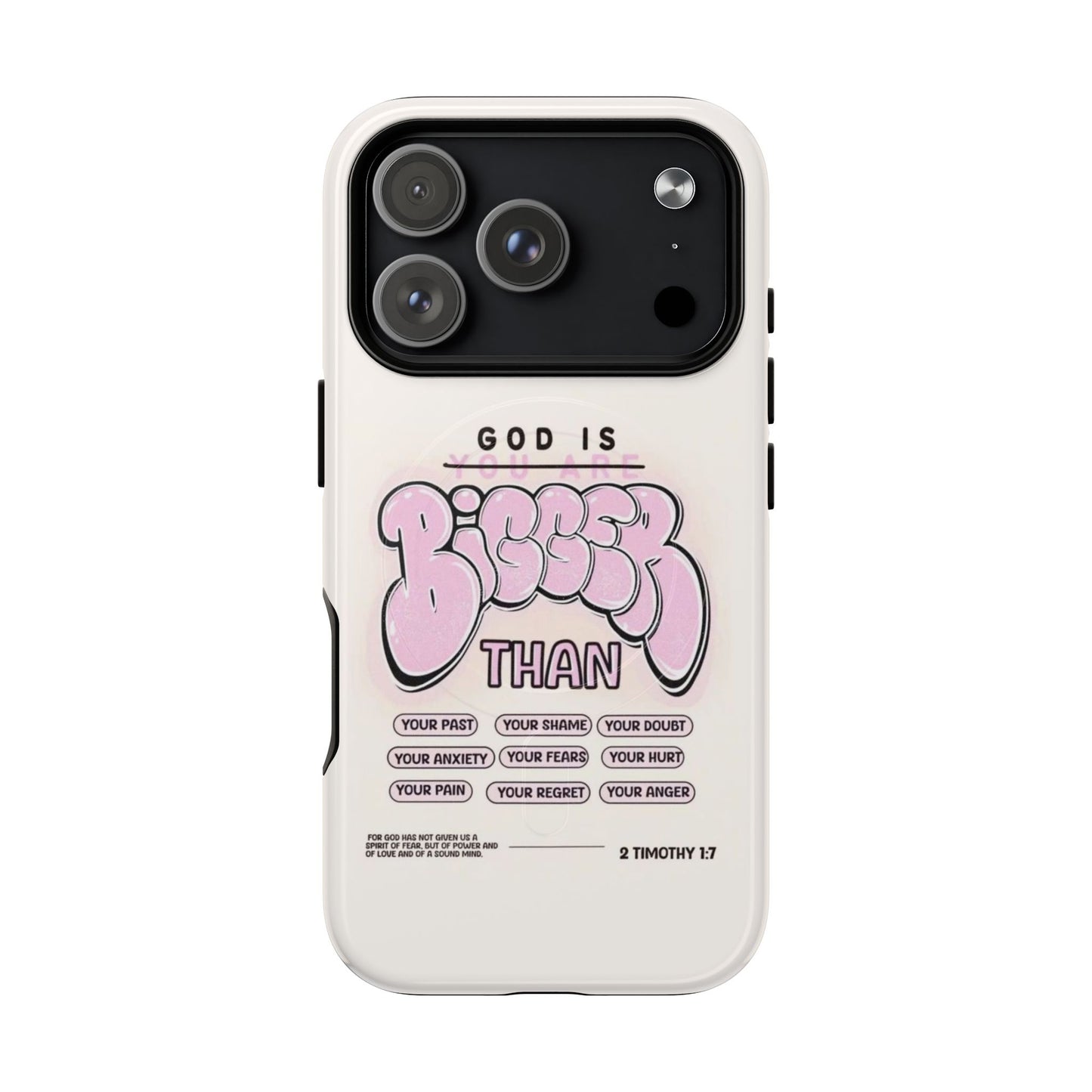 Tough Magnetic Phone Case — "God Is Bigger Than" Inspirational Pink Bubble Design