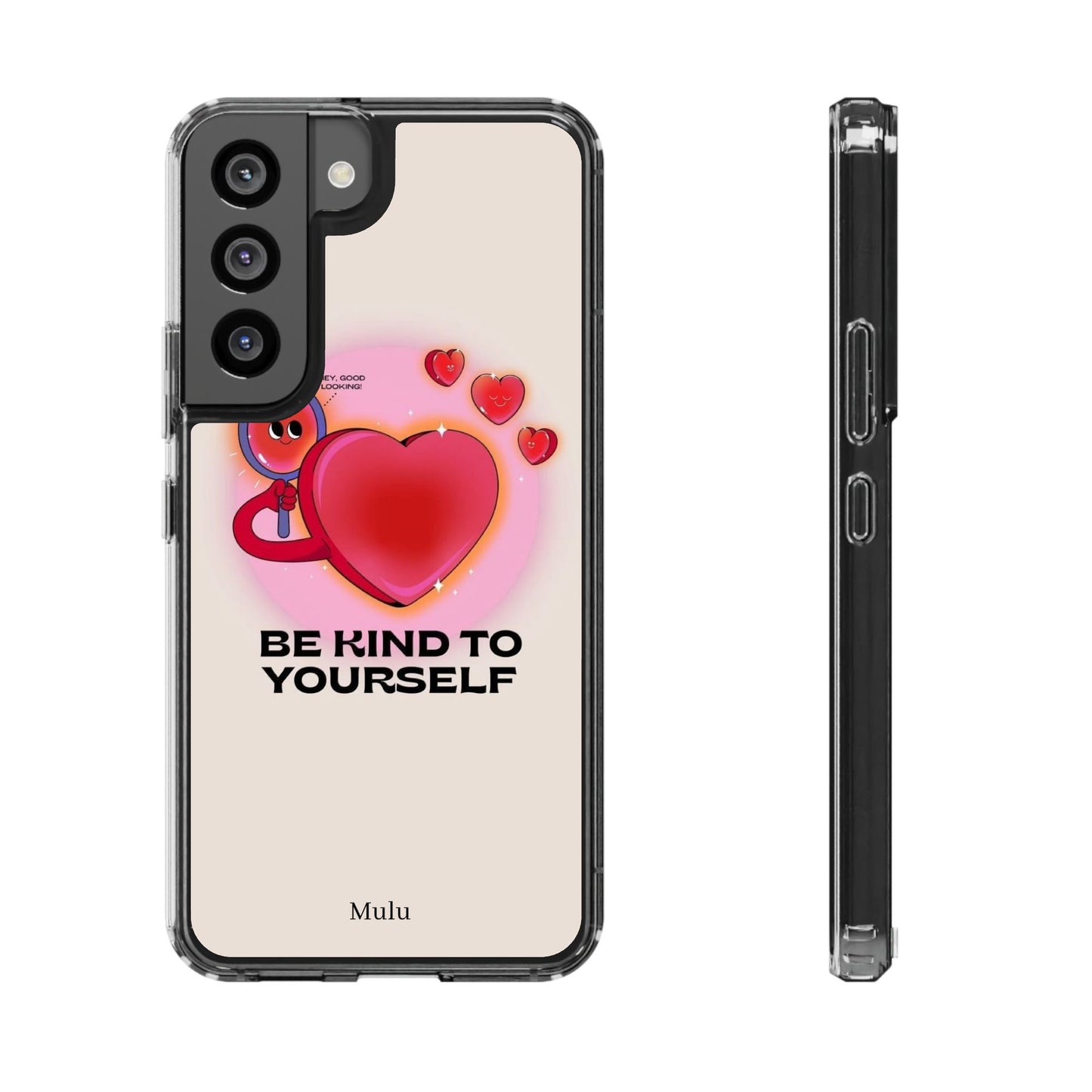 Clear Phone Case — "Be Kind to Yourself" Heart Design