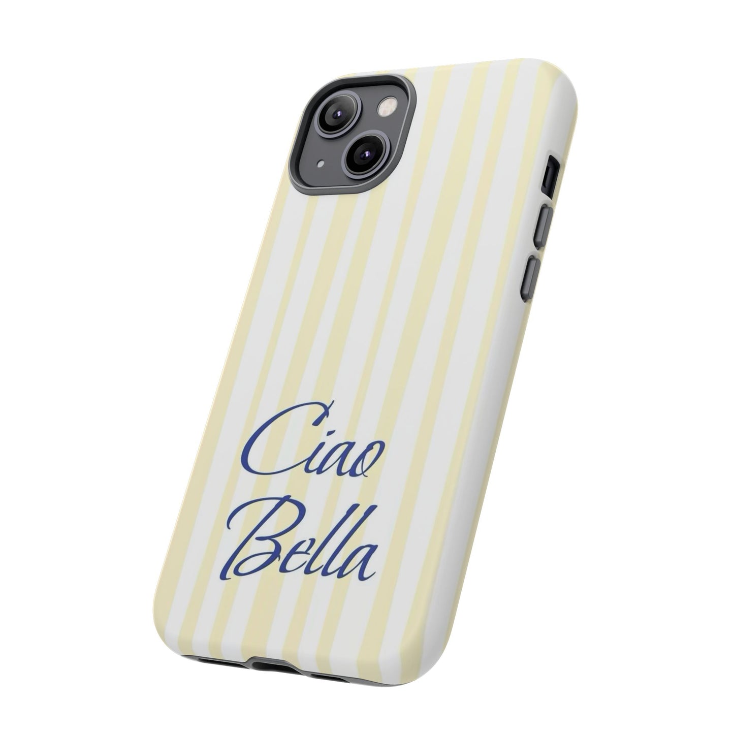 Ciao Bella Phone Case – Striped Elegant Italian Script Protective Cover