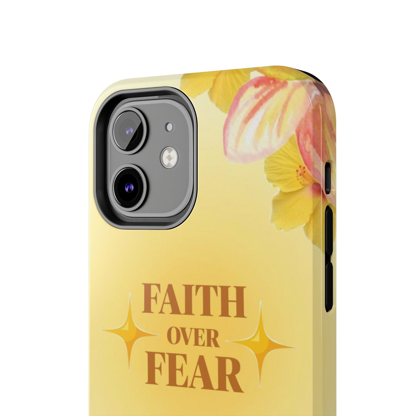 Faith Over Fear Tough Phone Case — Floral Yellow Protective Cover