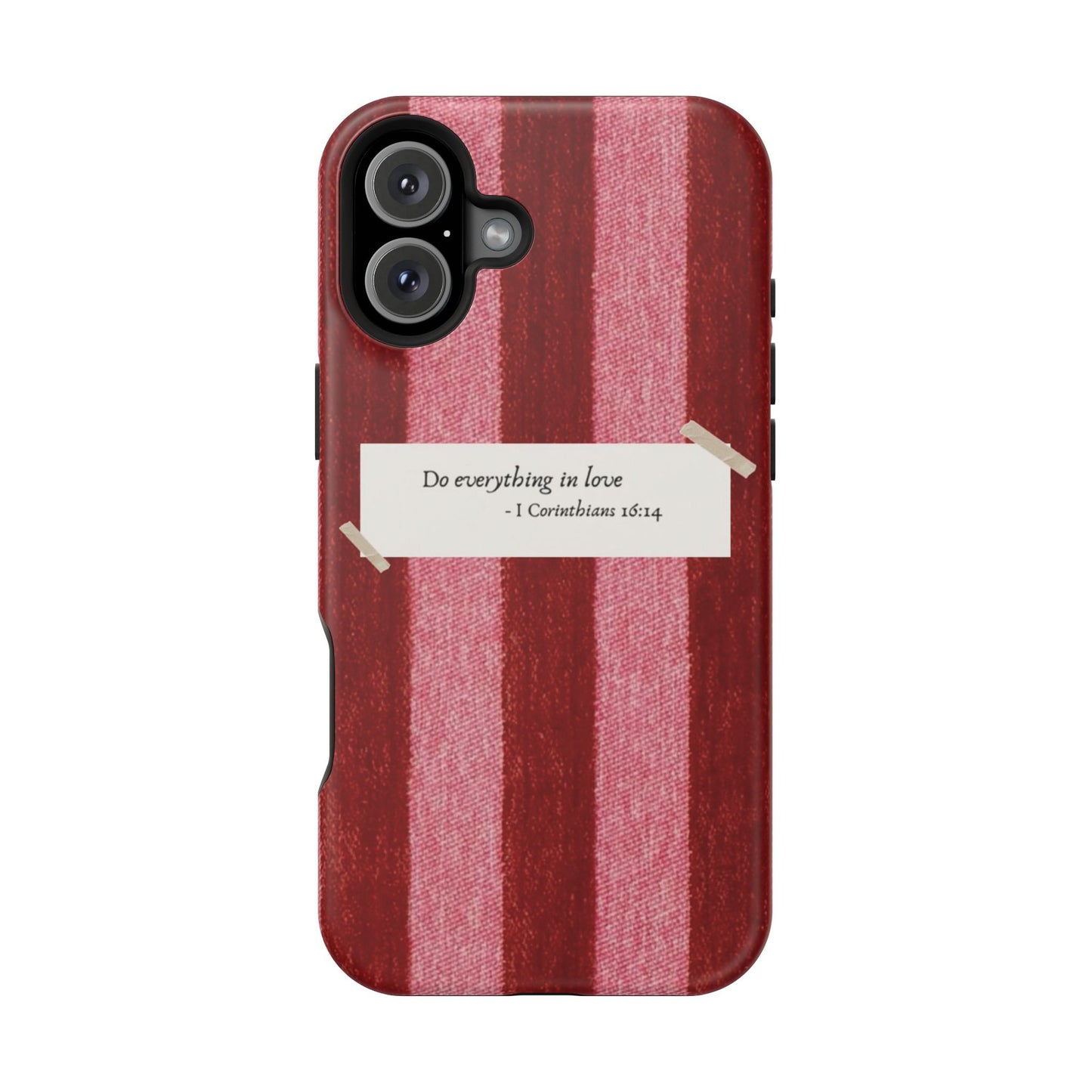 Christian Quote Red Stripe Phone Case — “Do everything in love” Magnetic Impact-Resistant Case