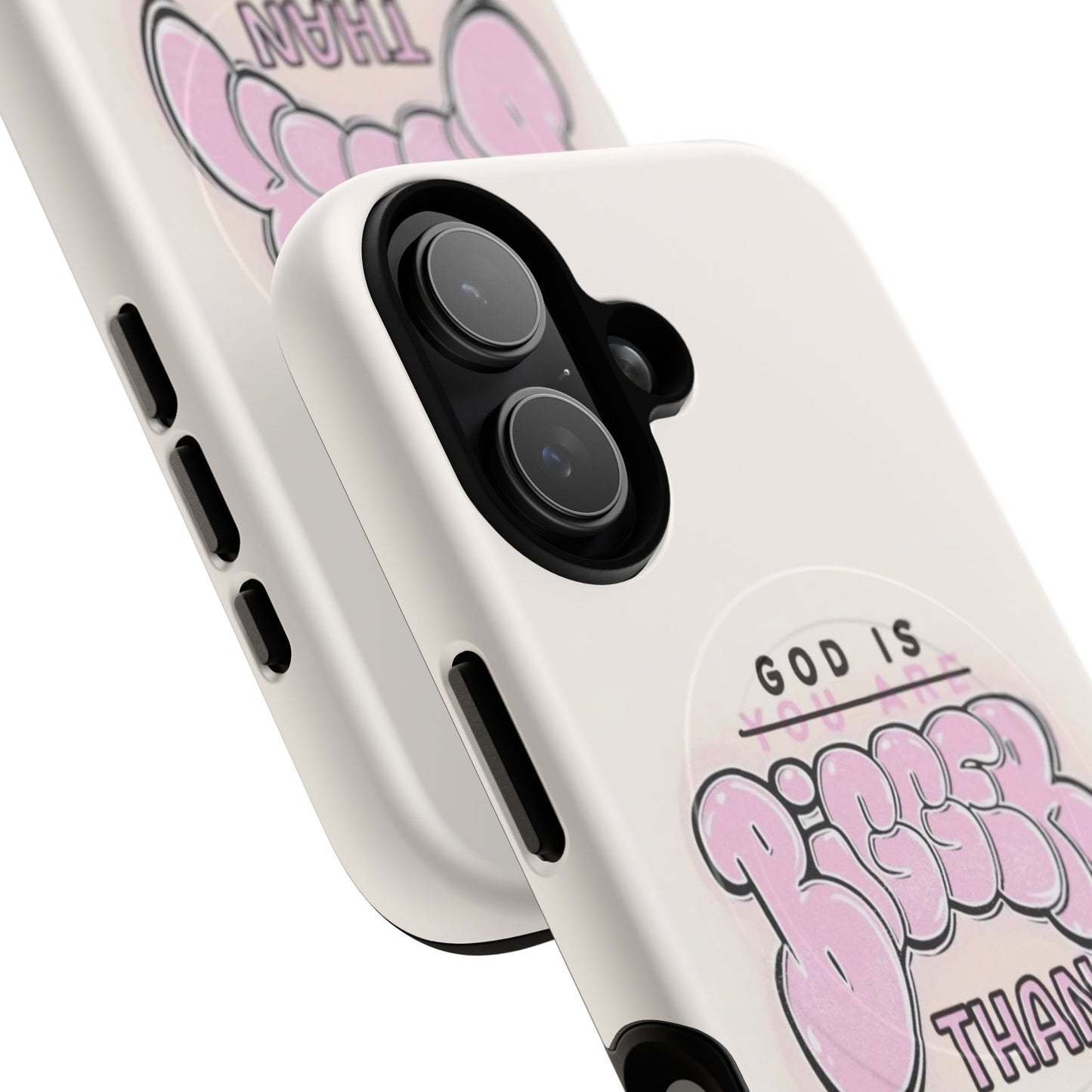 Tough Magnetic Phone Case — "God Is Bigger Than" Inspirational Pink Bubble Design