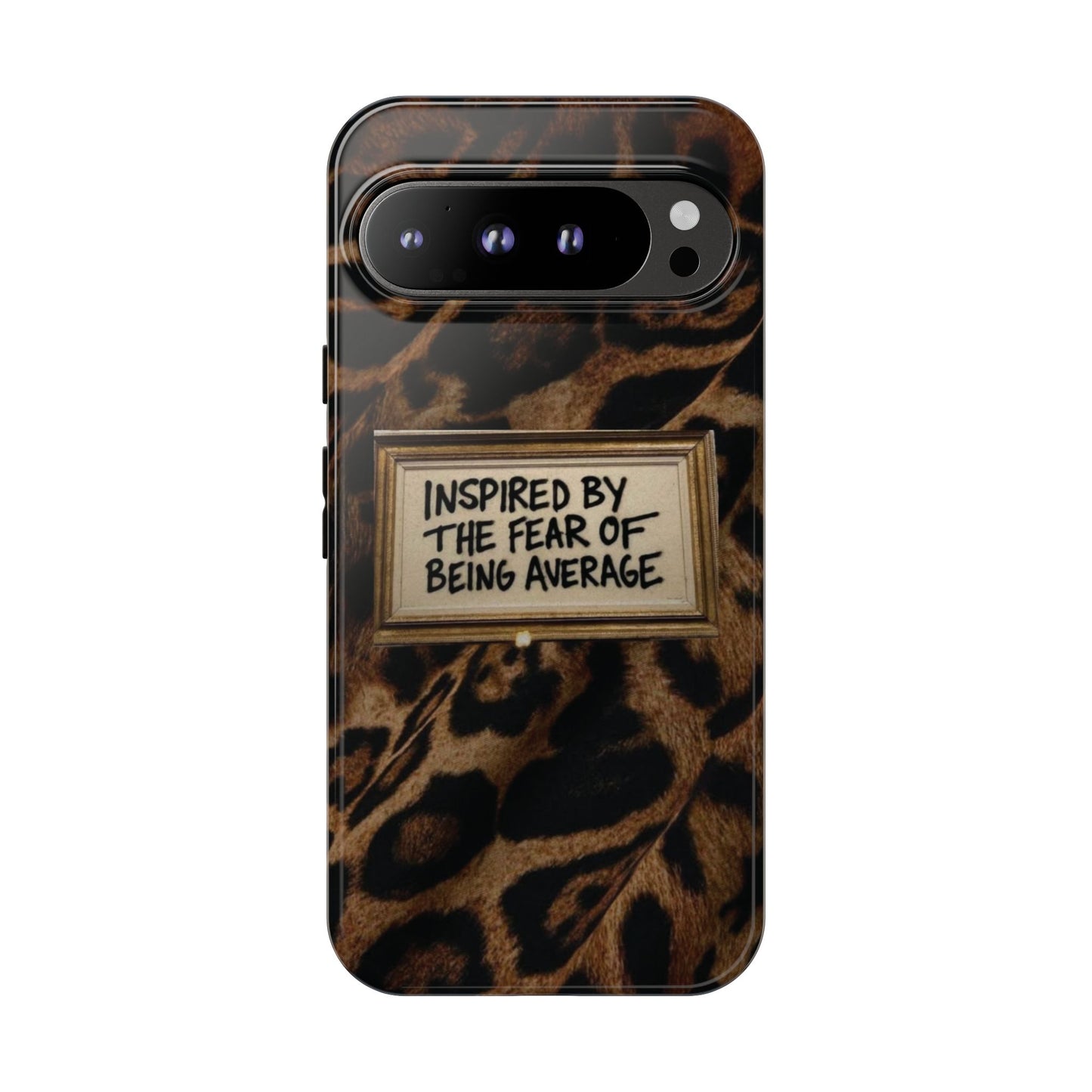 Leopard 'Inspired by the Fear of Being Average' Phone Case