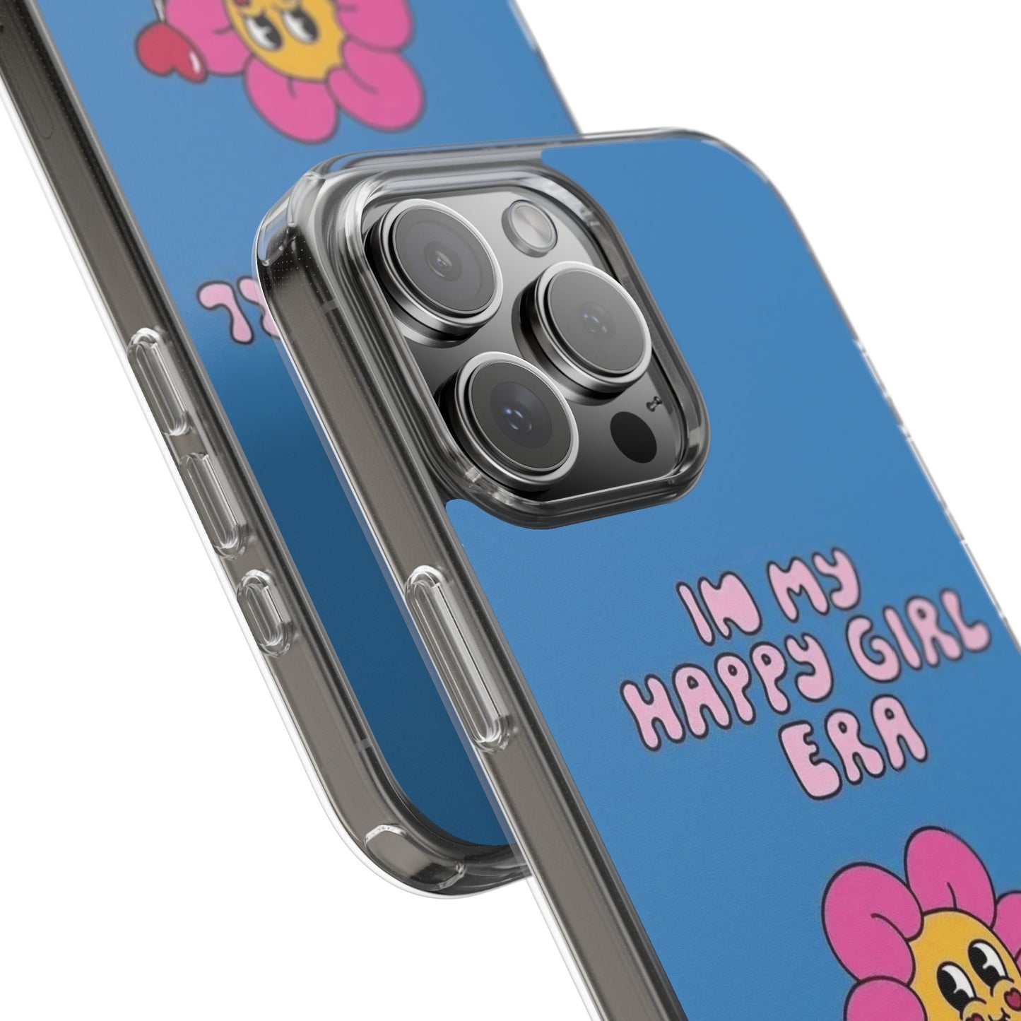 Clear Impact-Resistant Phone Case — “I’m My Happy Girl Era” Cute Flower Design