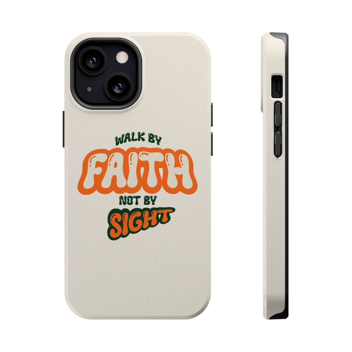 Magnetic Impact-Resistant Case — "Walk by Faith Not by Sight" Inspirational Phone Cover