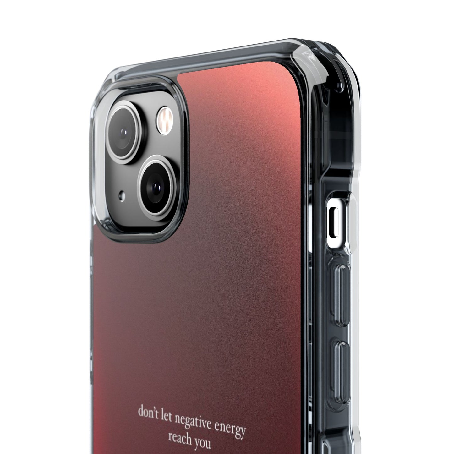 Clear Magnetic Phone Case — "don't let negative energy reach you" Gradient Protective Cover
