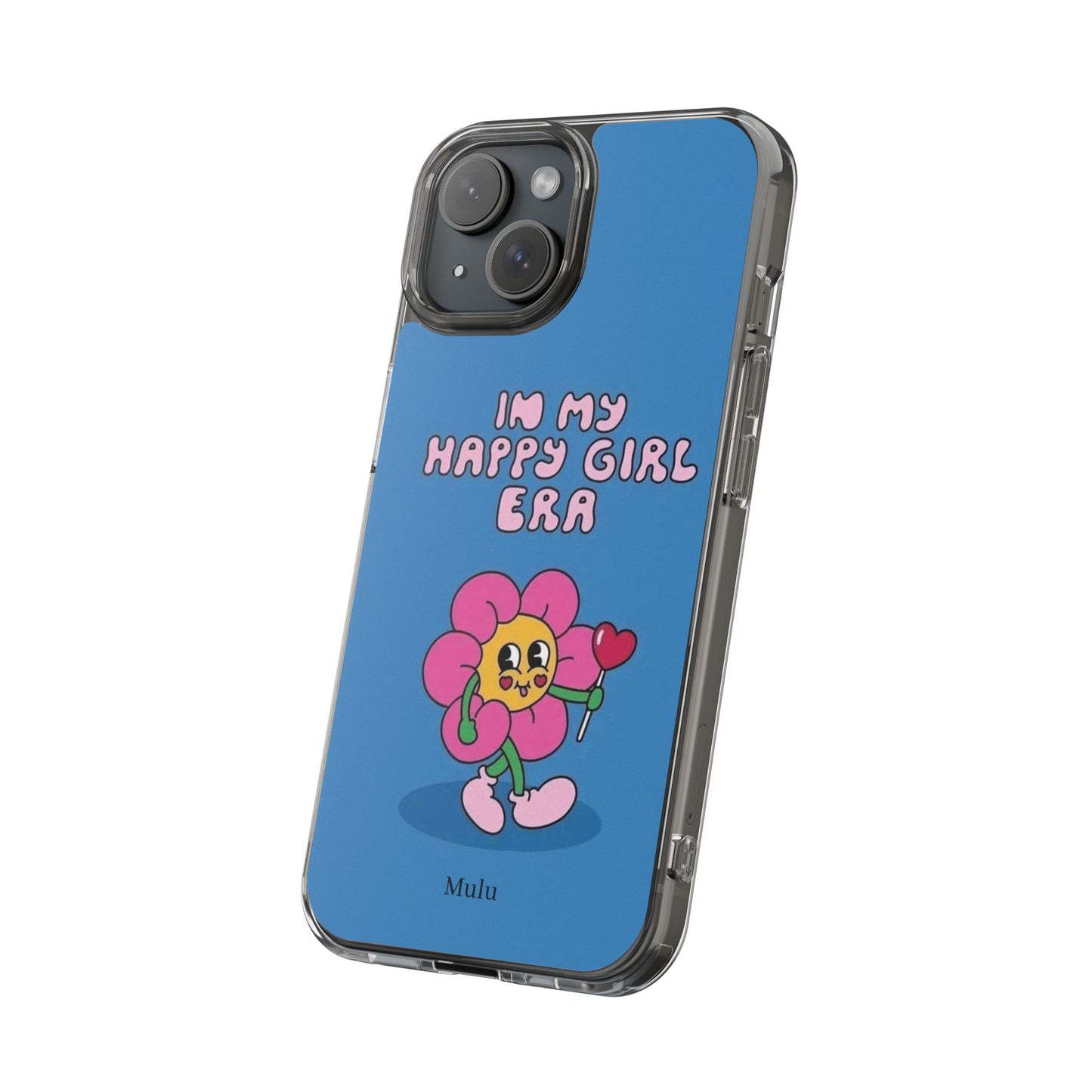 Clear Impact-Resistant Phone Case — “I’m My Happy Girl Era” Cute Flower Design