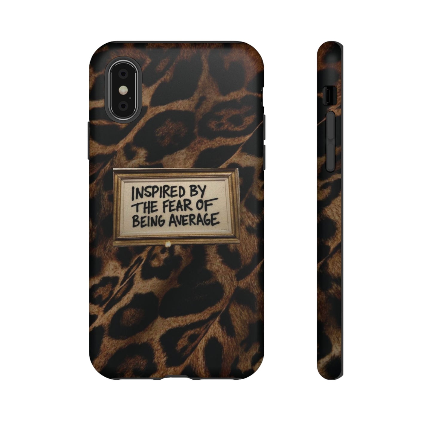 Leopard 'Inspired by the Fear of Being Average' Phone Case