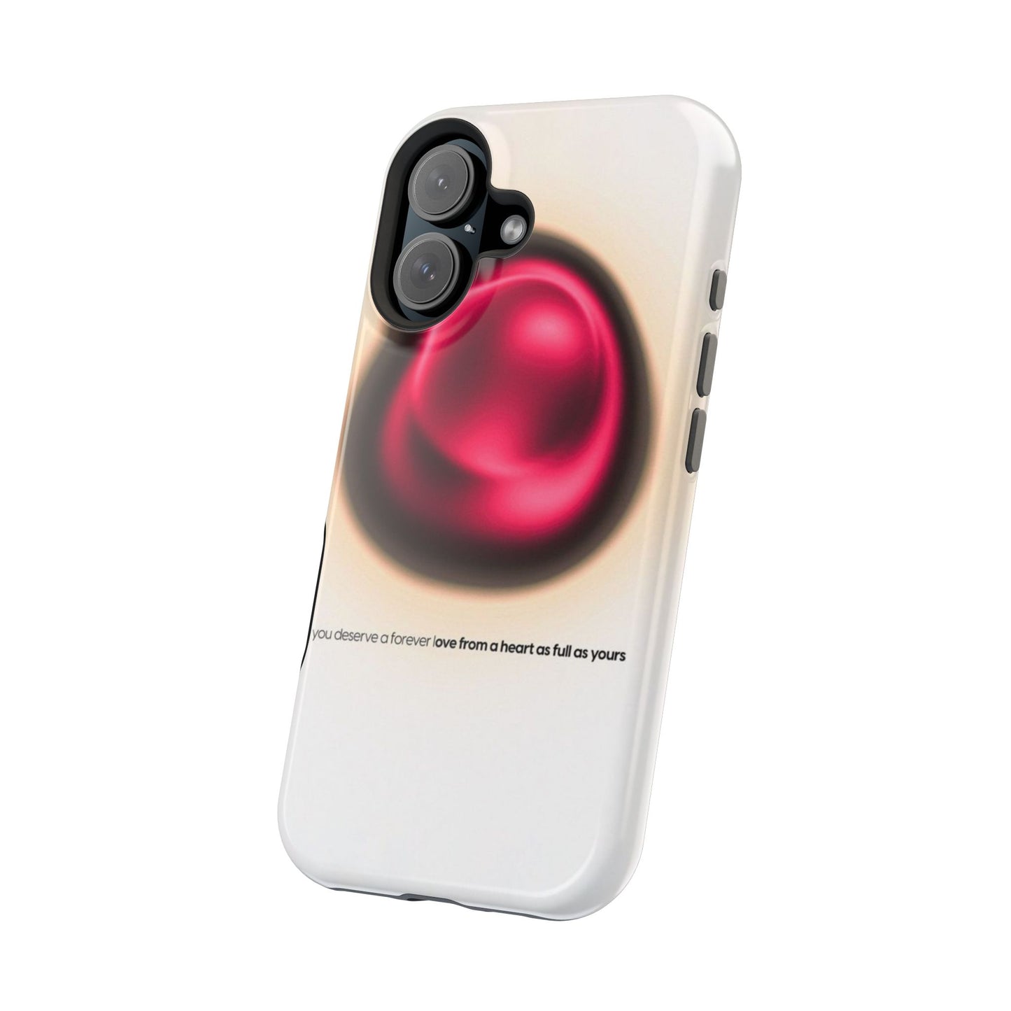 Protective Phone Case — Red Pearl Heart Design with 'You deserve a forever love' Text