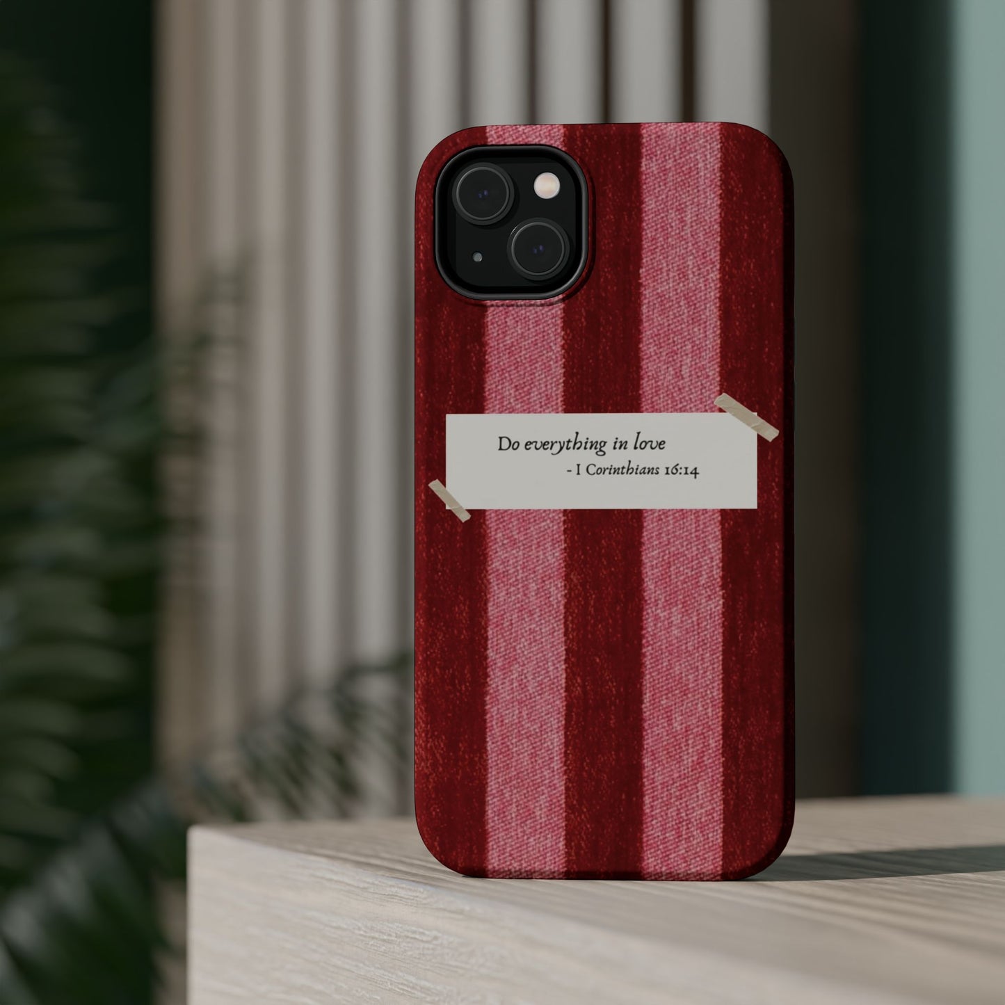 Christian Quote Red Stripe Phone Case — “Do everything in love” Magnetic Impact-Resistant Case