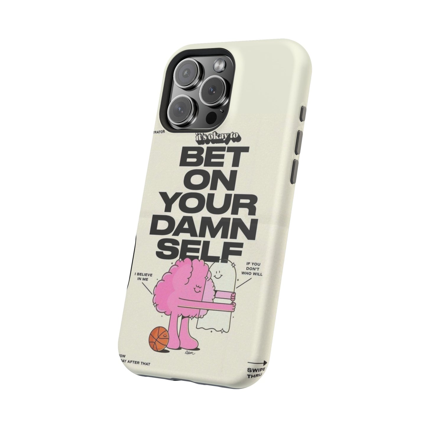Magnetic Impact-Resistant Case — "Bet On Your Damn Self" Motivational Phone Cover
