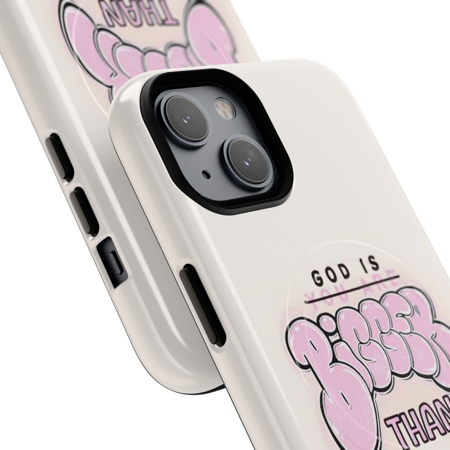 Tough Magnetic Phone Case — "God Is Bigger Than" Inspirational Pink Bubble Design