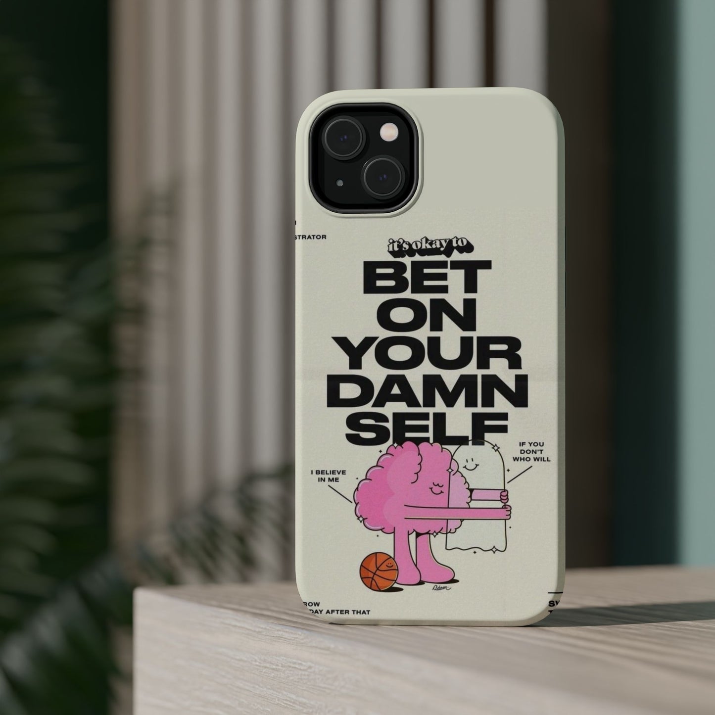 Magnetic Impact-Resistant Case — "Bet On Your Damn Self" Motivational Phone Cover