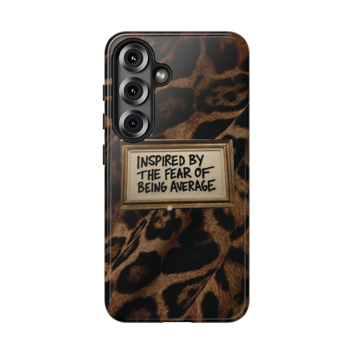 Leopard 'Inspired by the Fear of Being Average' Phone Case