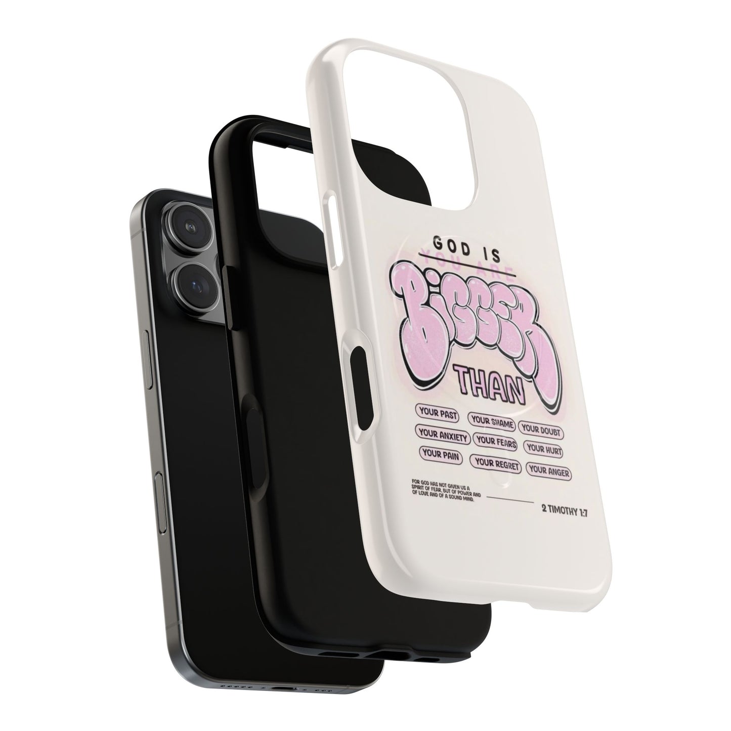 Tough Magnetic Phone Case — "God Is Bigger Than" Inspirational Pink Bubble Design