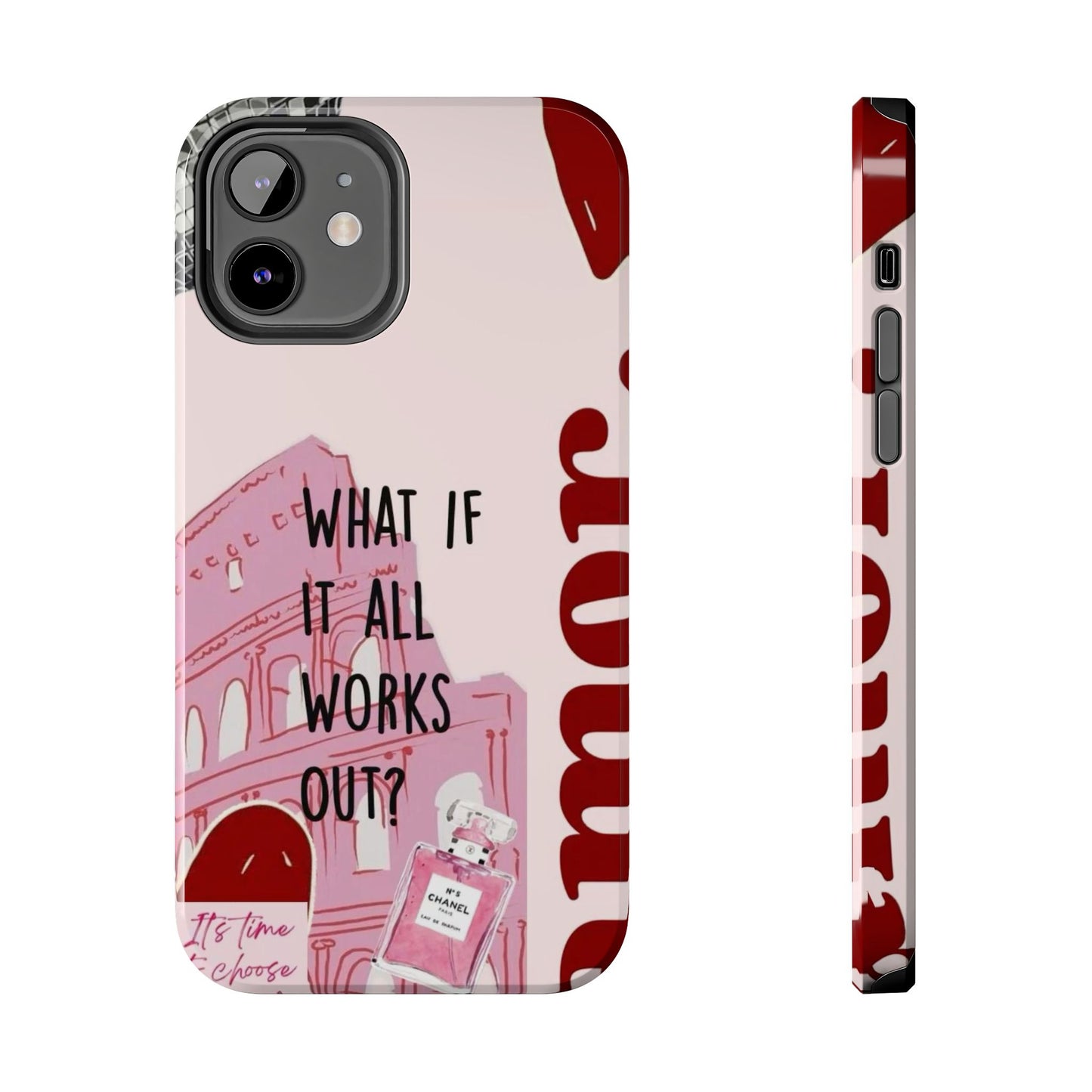 What If It All Works Out Phone Case - Pink Motivational Tough Case