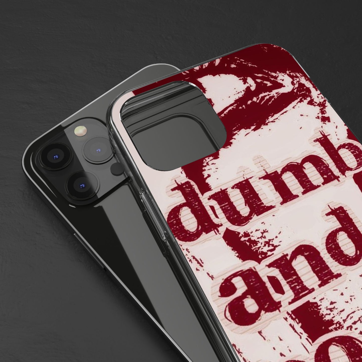 Clear Phone Case — “dumb and poetic” Red Typographic Design