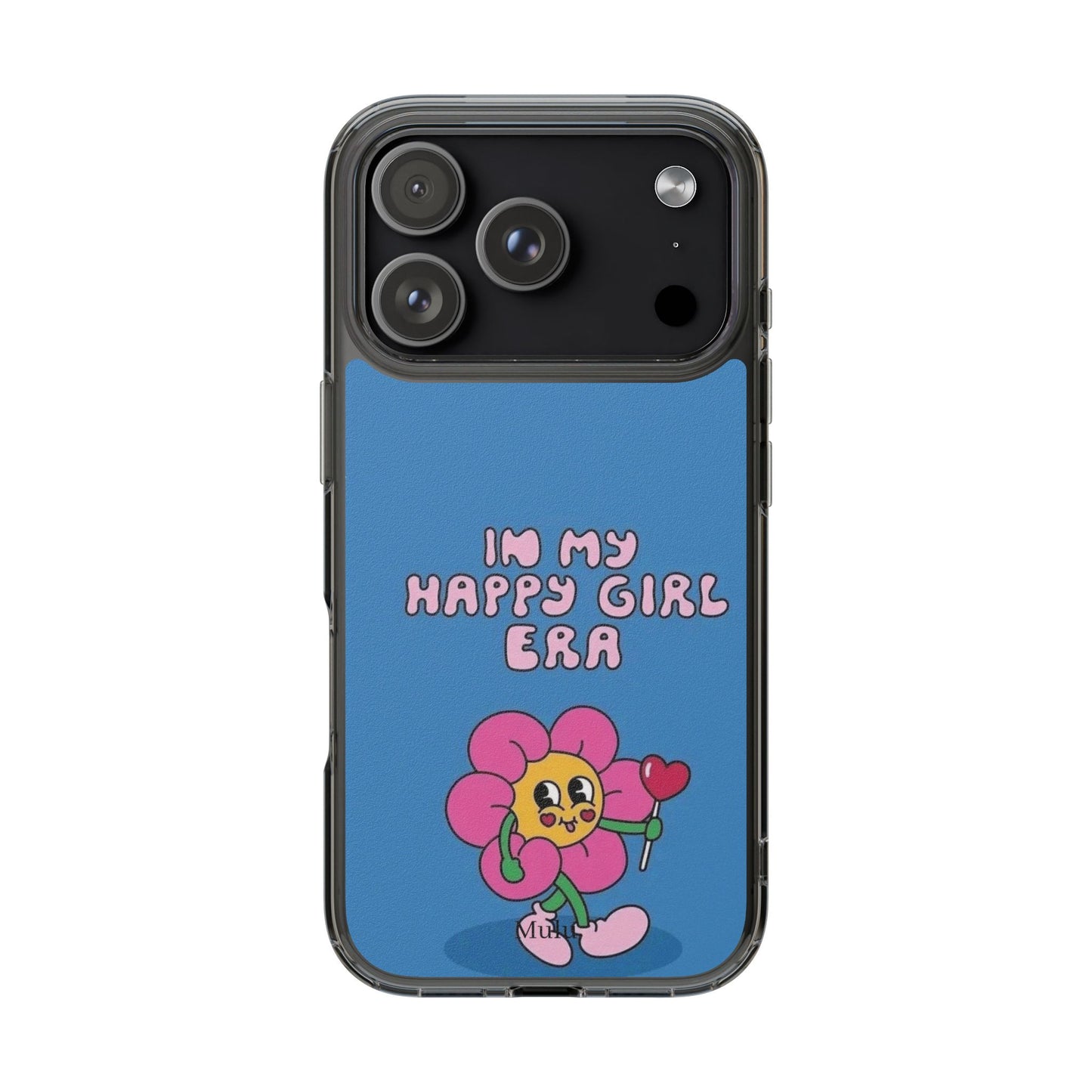 Clear Impact-Resistant Phone Case — “I’m My Happy Girl Era” Cute Flower Design