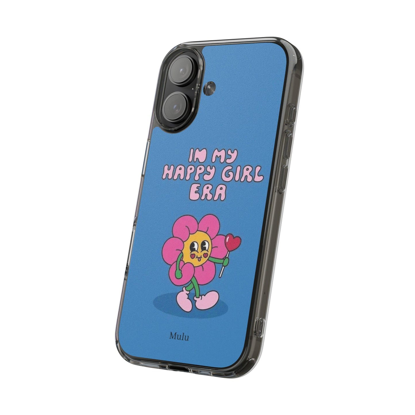 Clear Impact-Resistant Phone Case — “I’m My Happy Girl Era” Cute Flower Design