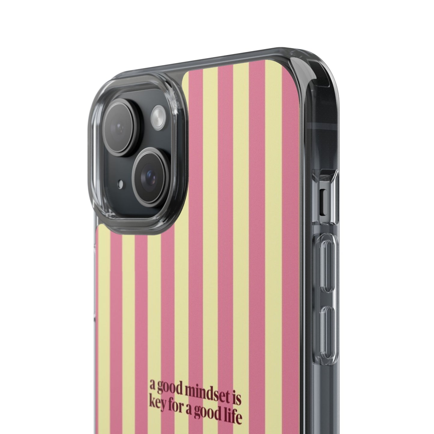 Striped Clear Phone Case — "A Good Mindset Is Key for a Good Life" Motivational iPhone Case
