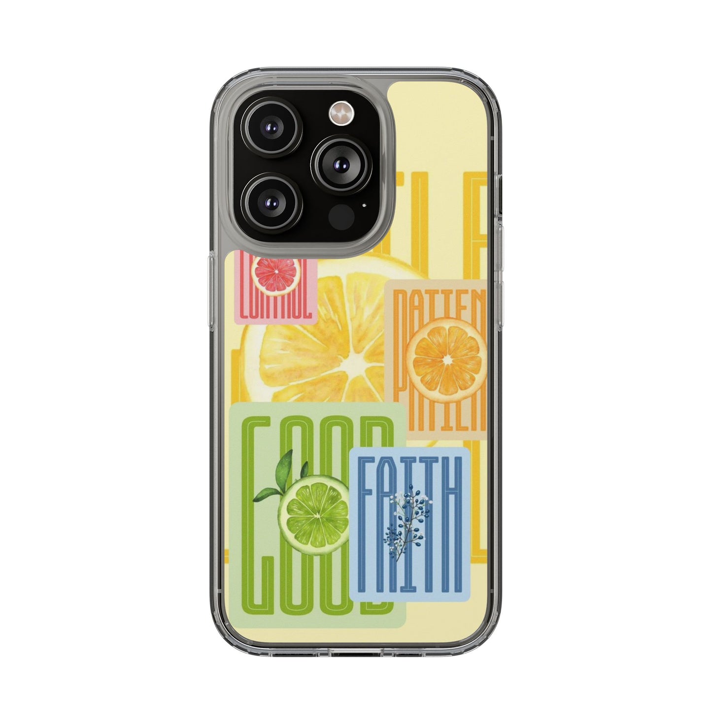 Clear Phone Case — Citrus Fruit Typography "Good Faith" Design