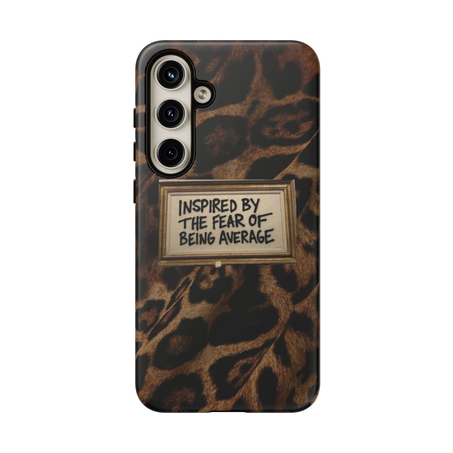 Leopard 'Inspired by the Fear of Being Average' Phone Case
