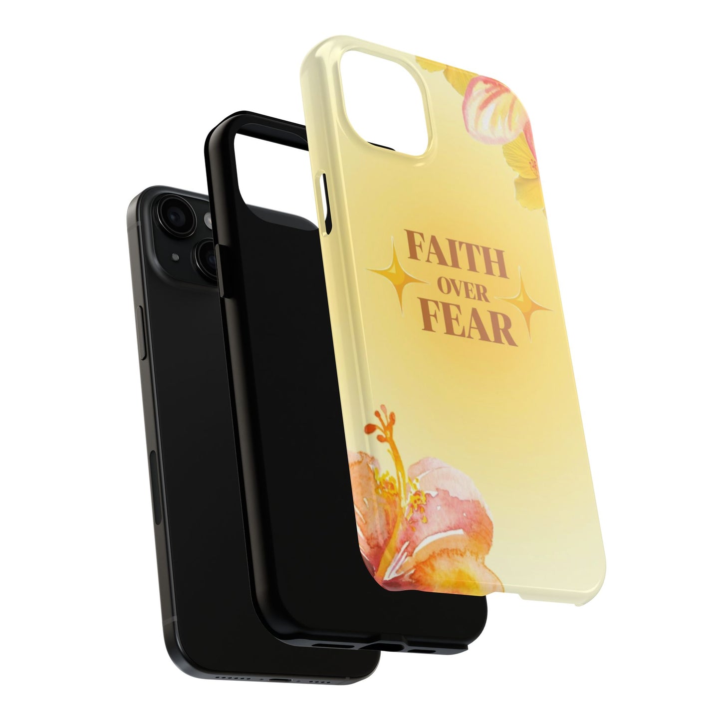 Faith Over Fear Tough Phone Case — Floral Yellow Protective Cover