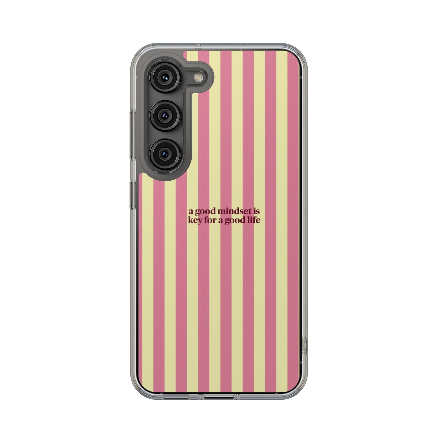 Striped Clear Phone Case — "A Good Mindset Is Key for a Good Life" Motivational iPhone Case