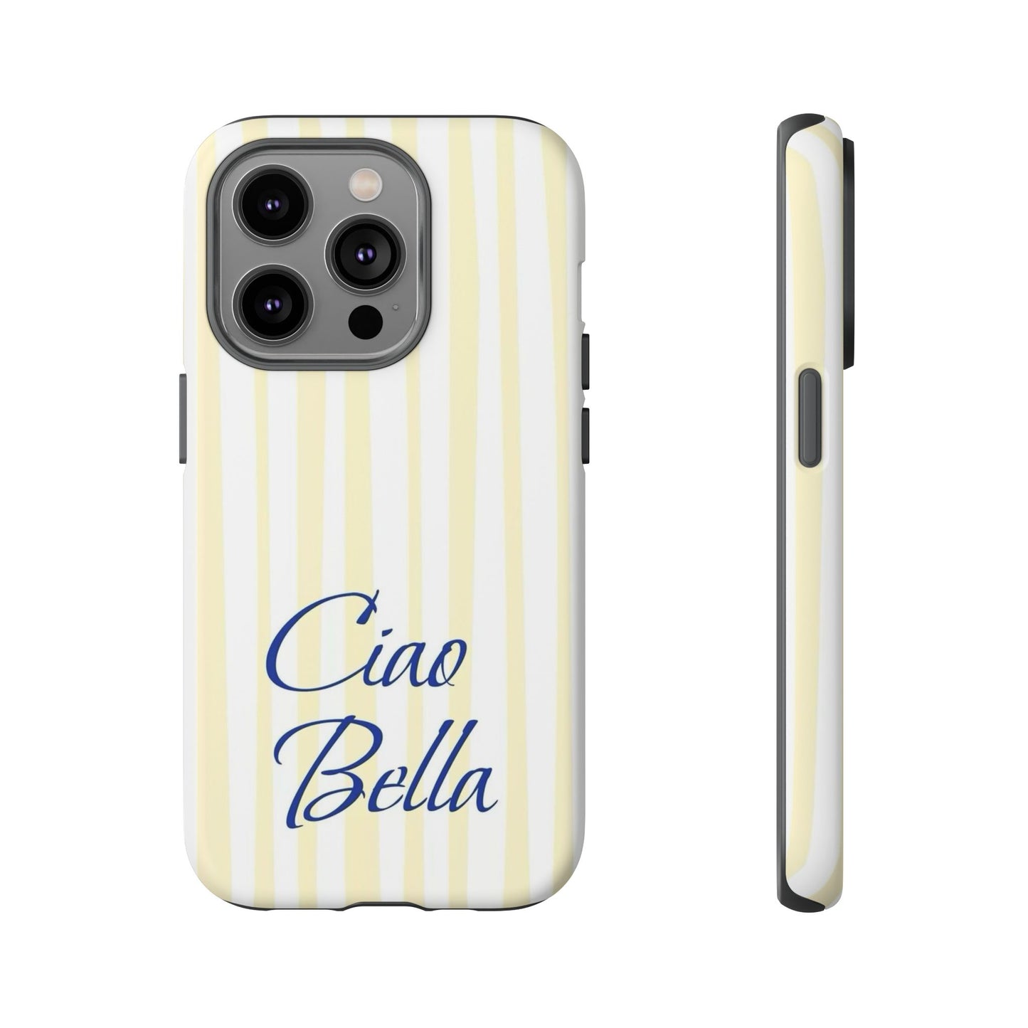 Ciao Bella Phone Case – Striped Elegant Italian Script Protective Cover