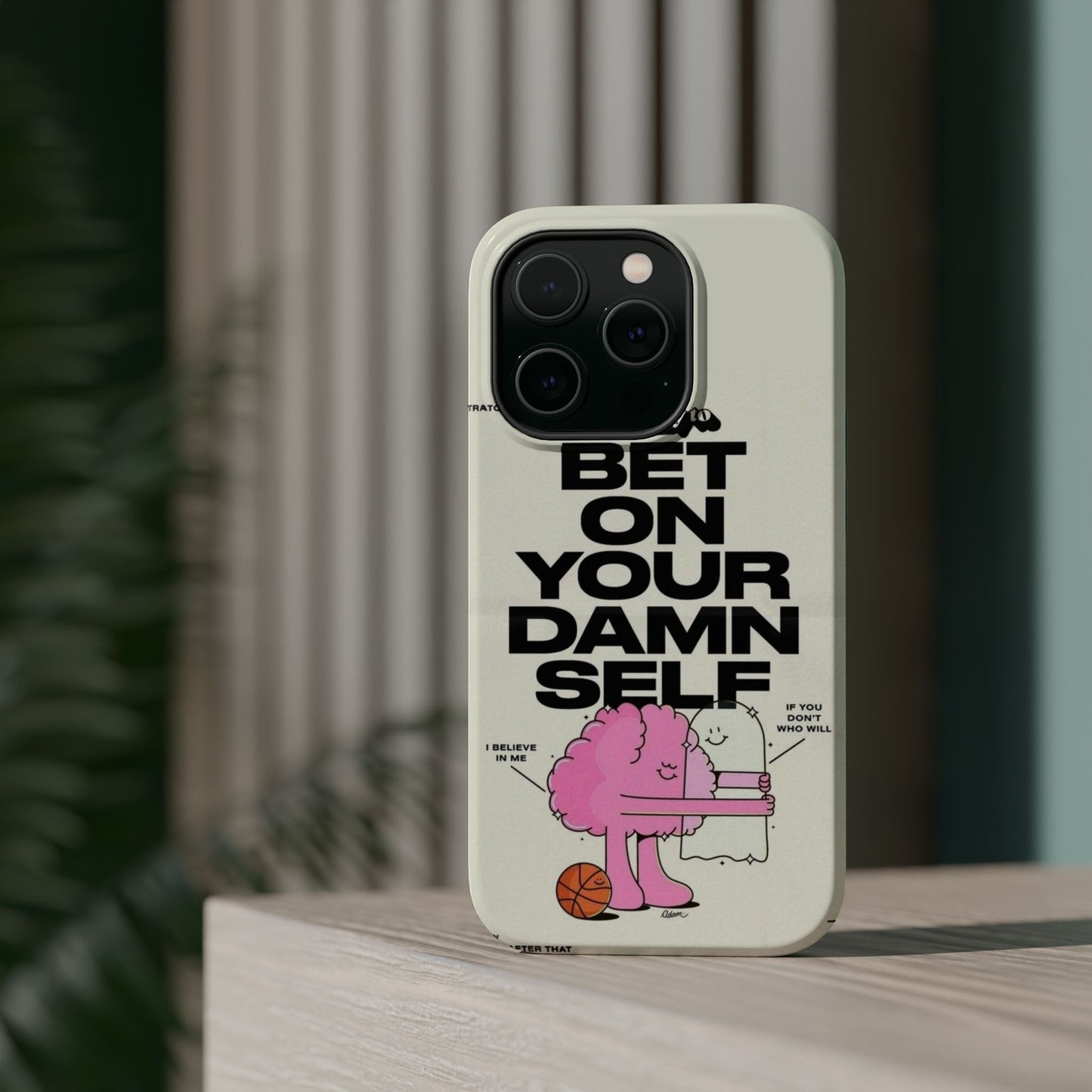 Magnetic Impact-Resistant Case — "Bet On Your Damn Self" Motivational Phone Cover