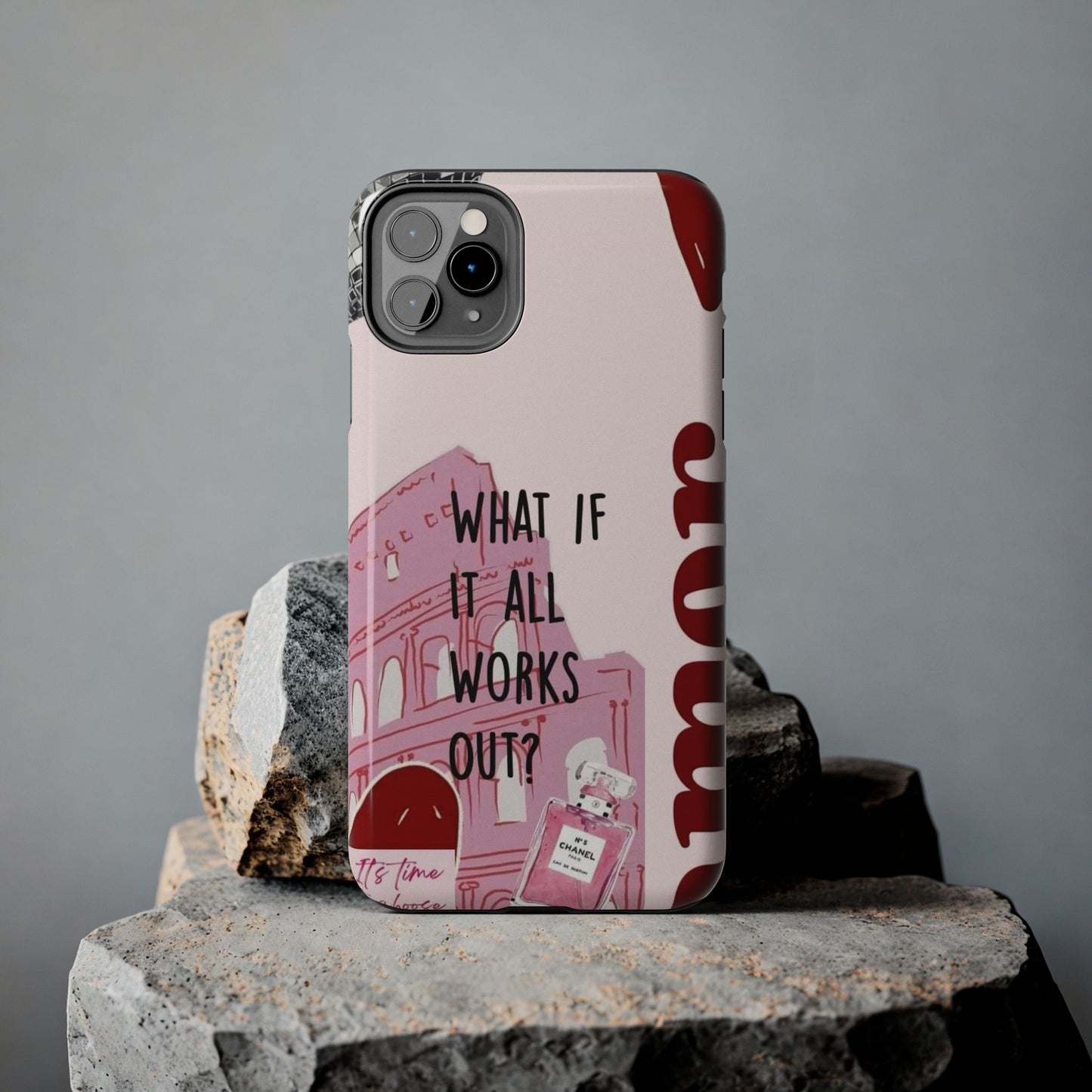 What If It All Works Out Phone Case - Pink Motivational Tough Case