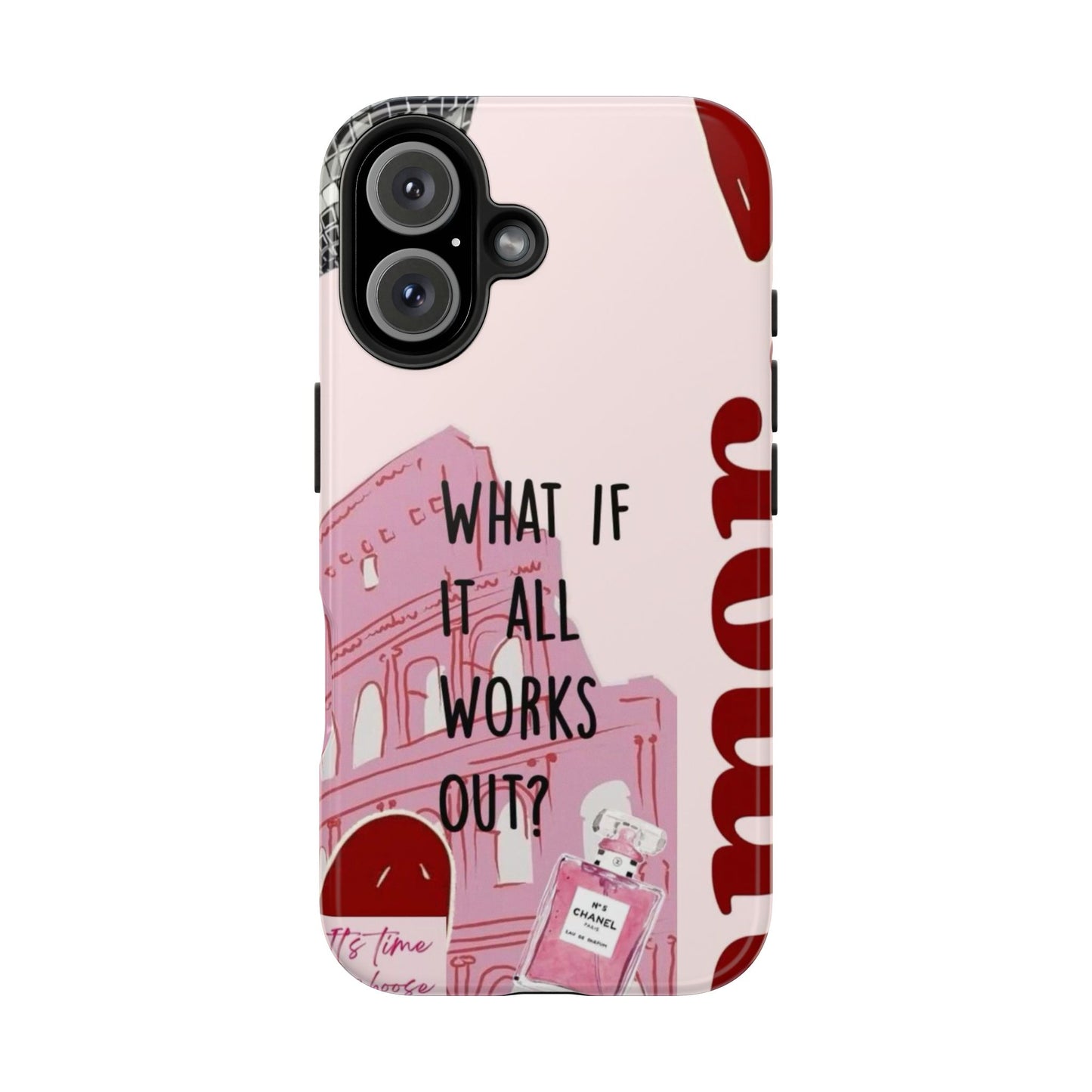 What If It All Works Out Phone Case - Pink Motivational Tough Case