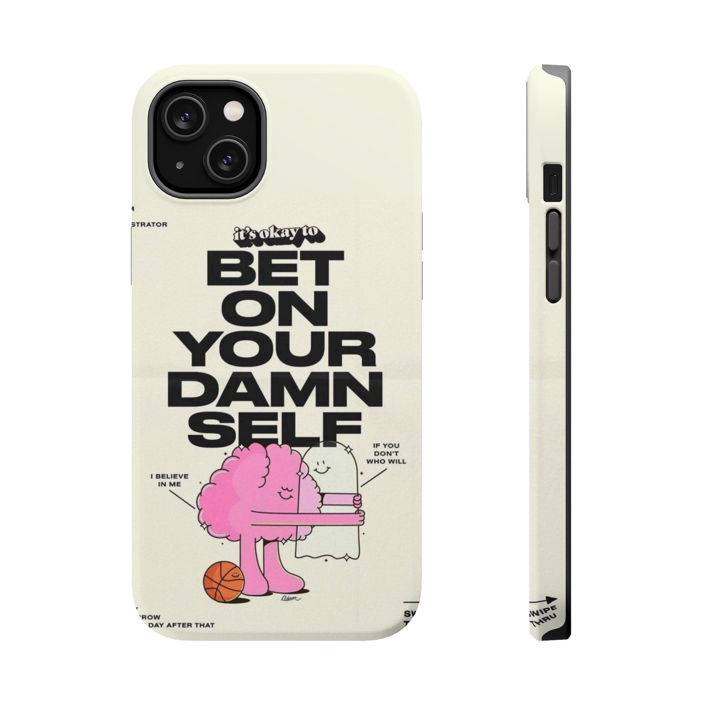 Magnetic Impact-Resistant Case — "Bet On Your Damn Self" Motivational Phone Cover