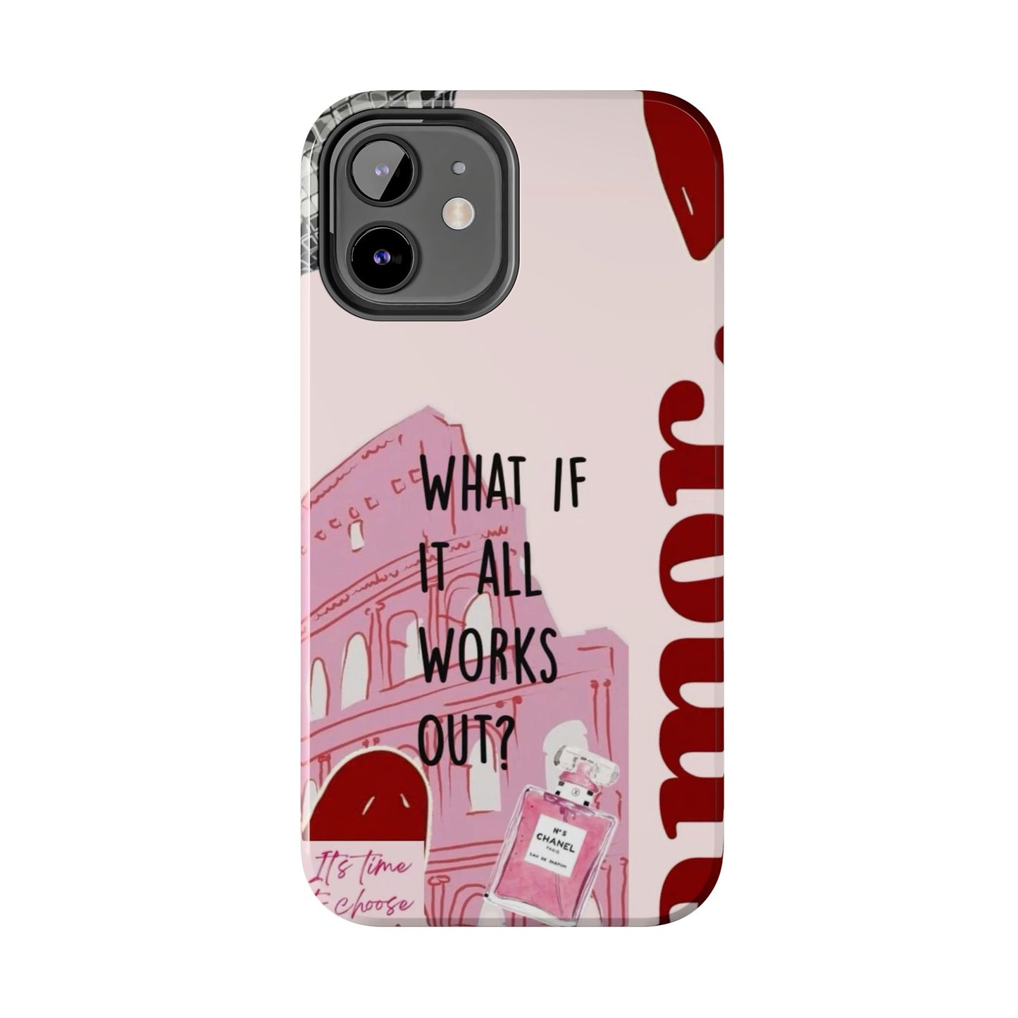 What If It All Works Out Phone Case - Pink Motivational Tough Case