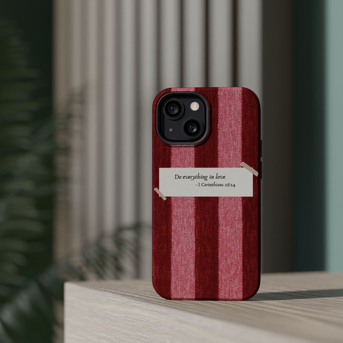 Christian Quote Red Stripe Phone Case — “Do everything in love” Magnetic Impact-Resistant Case