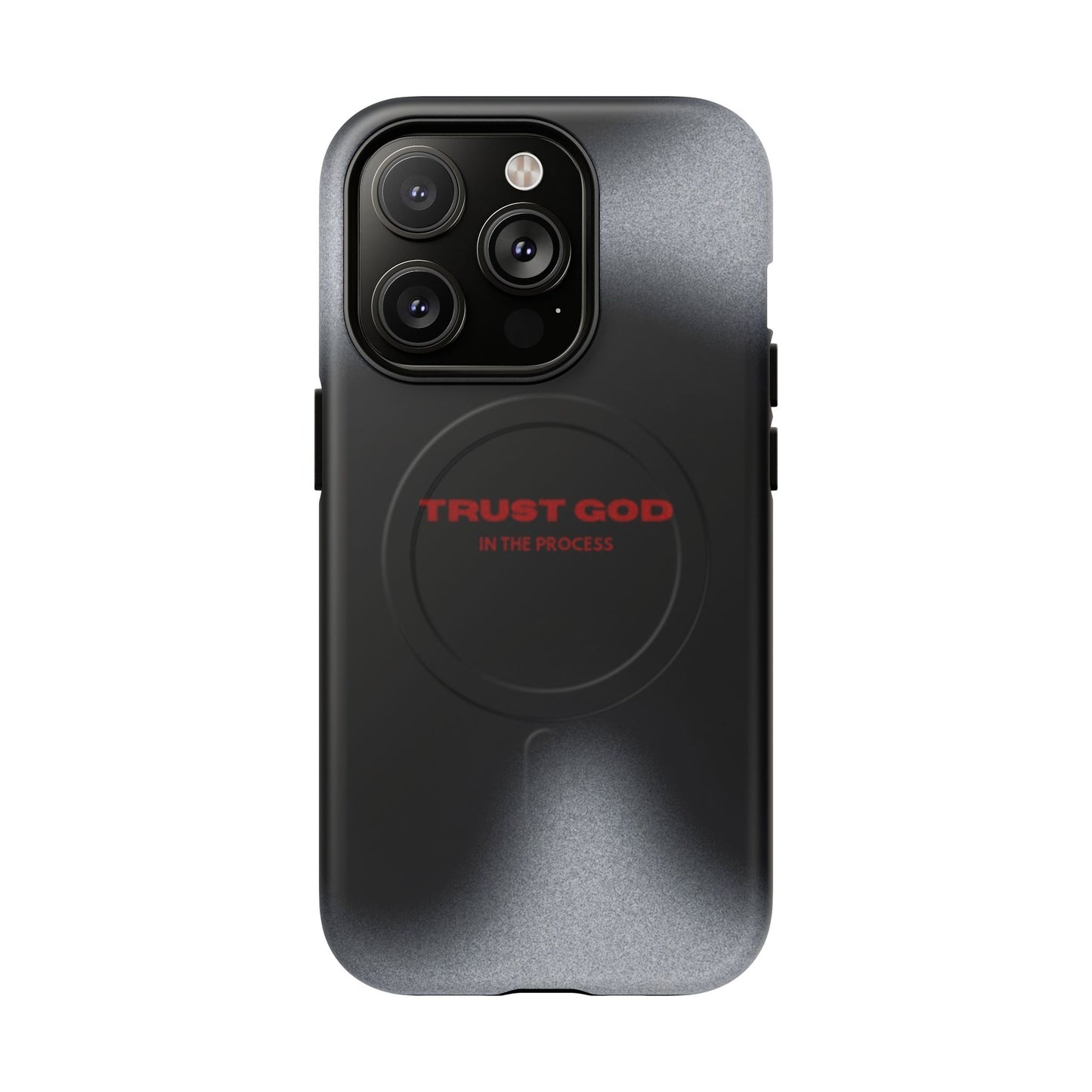 MagSafe Phone Case — "Trust God in the Process" Black Magnetic Tough Case