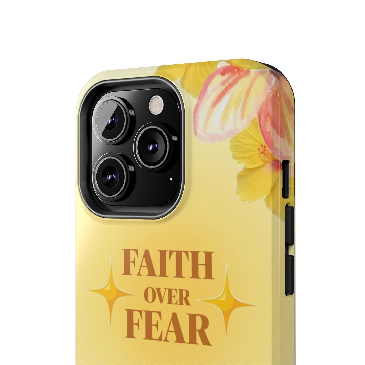 Faith Over Fear Tough Phone Case — Floral Yellow Protective Cover