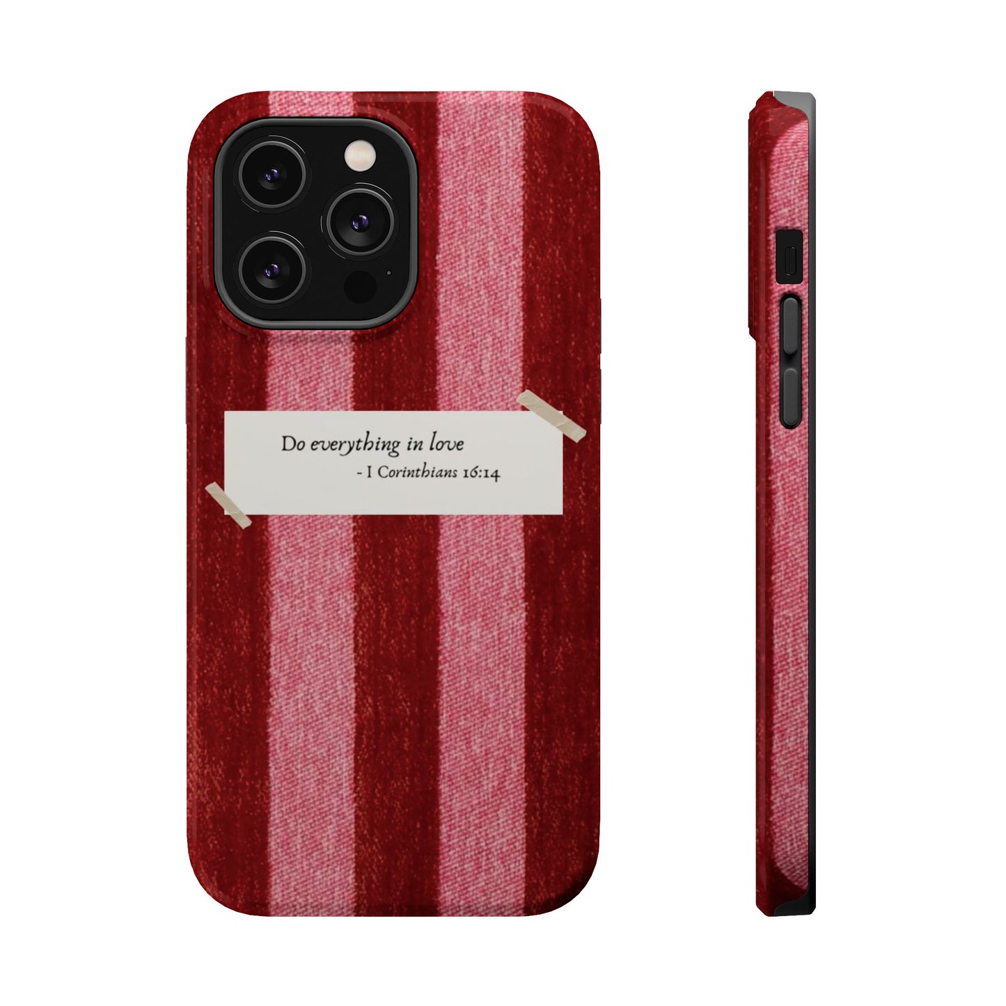 Christian Quote Red Stripe Phone Case — “Do everything in love” Magnetic Impact-Resistant Case