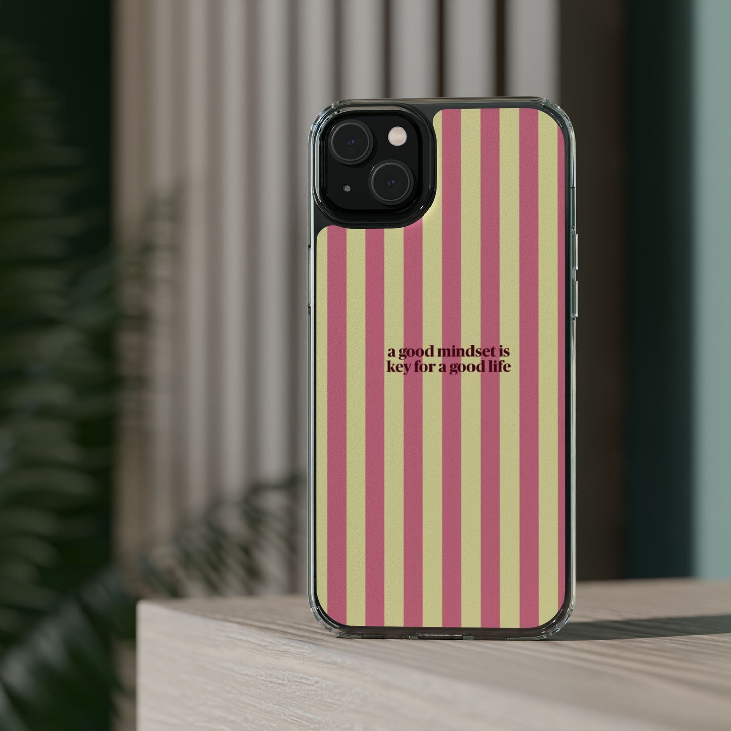 Striped Clear Phone Case — "A Good Mindset Is Key for a Good Life" Motivational iPhone Case
