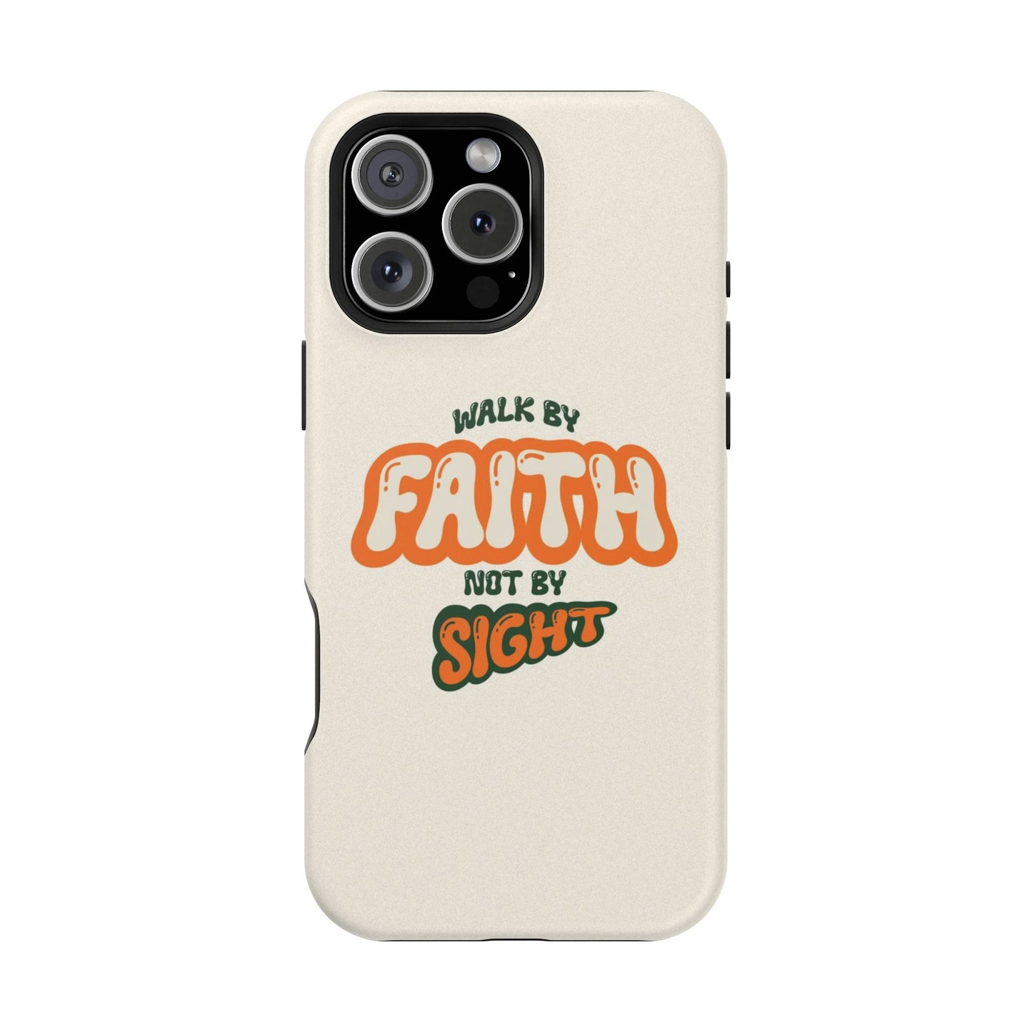 Magnetic Impact-Resistant Case — "Walk by Faith Not by Sight" Inspirational Phone Cover