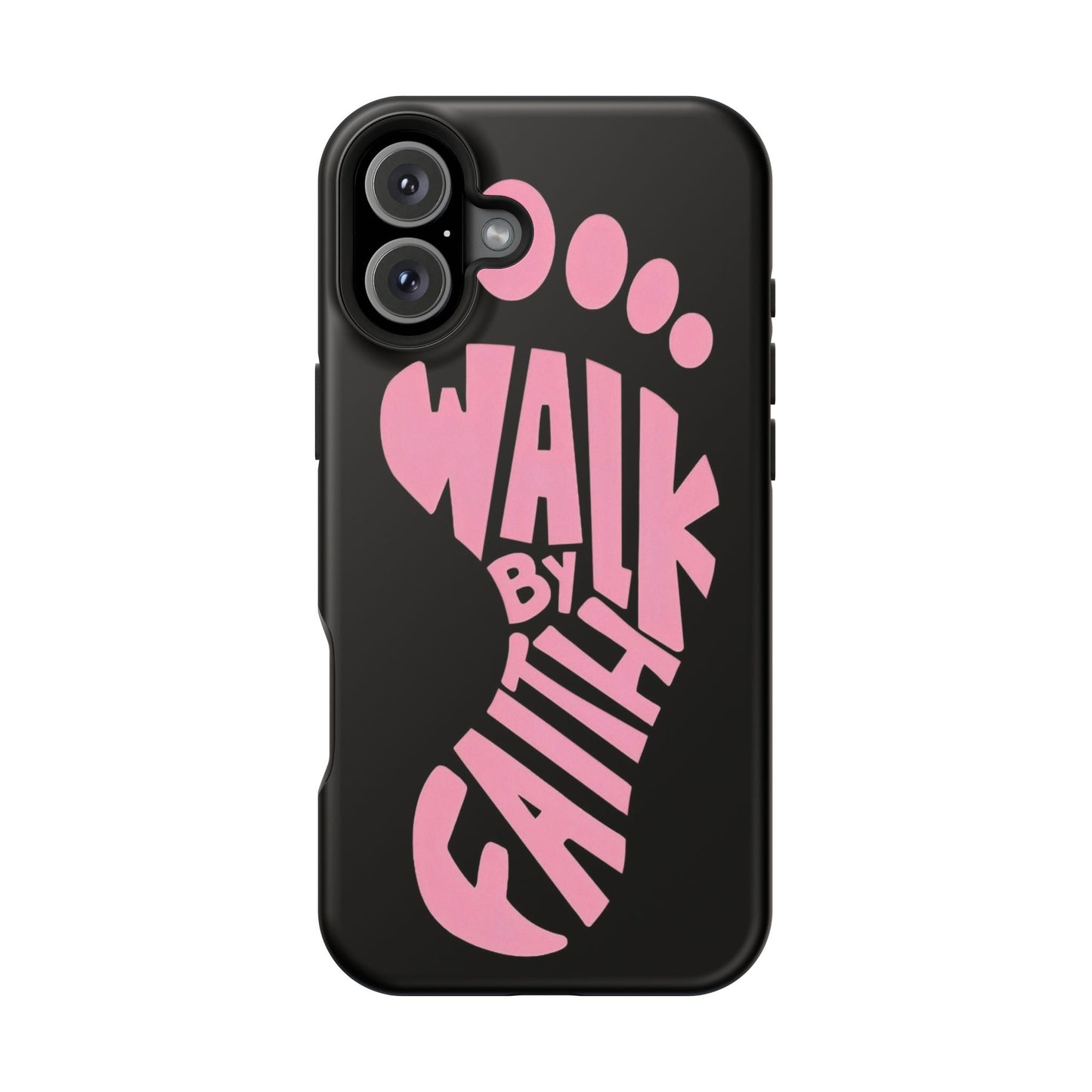 Phone Case — "Walk By Faith" Pink Footprint Magnetic Impact-Resistant Case
