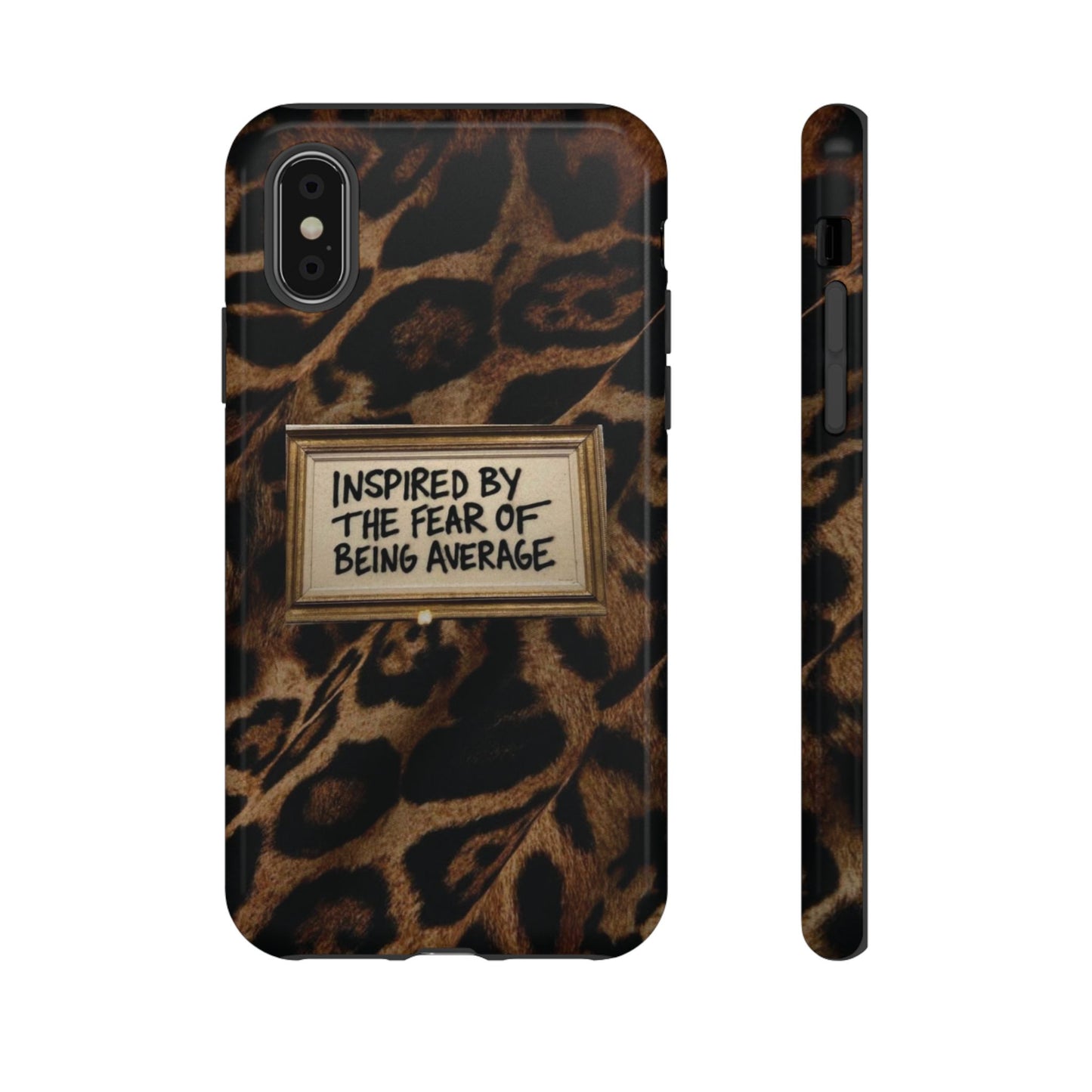 Leopard 'Inspired by the Fear of Being Average' Phone Case