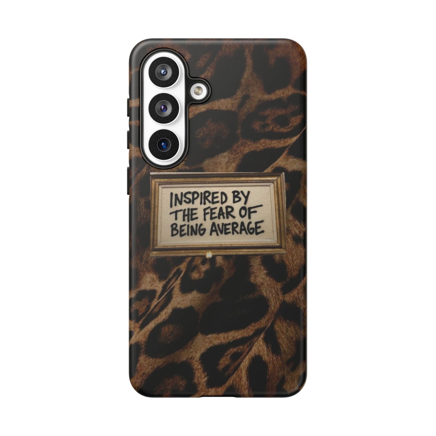 Leopard 'Inspired by the Fear of Being Average' Phone Case