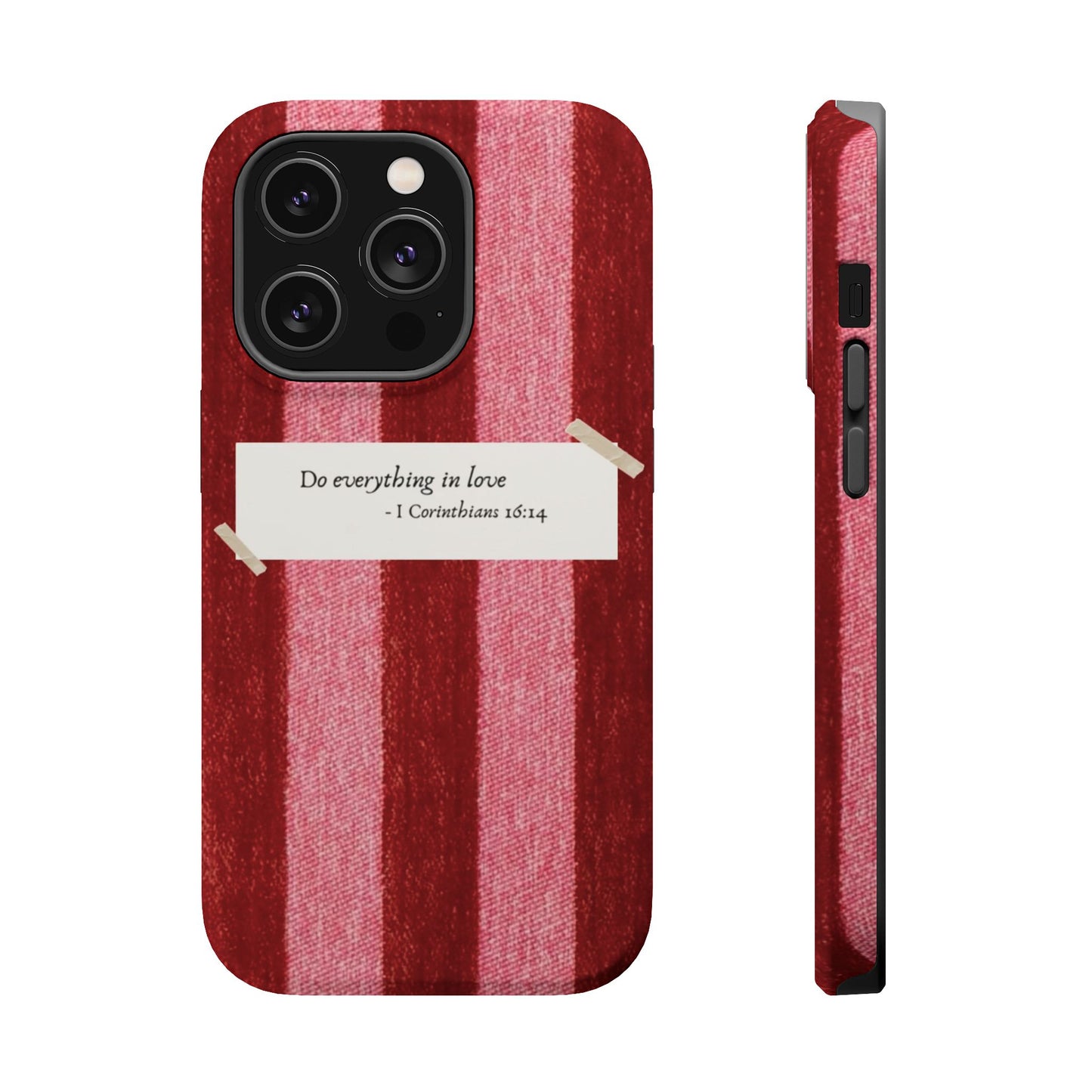 Christian Quote Red Stripe Phone Case — “Do everything in love” Magnetic Impact-Resistant Case
