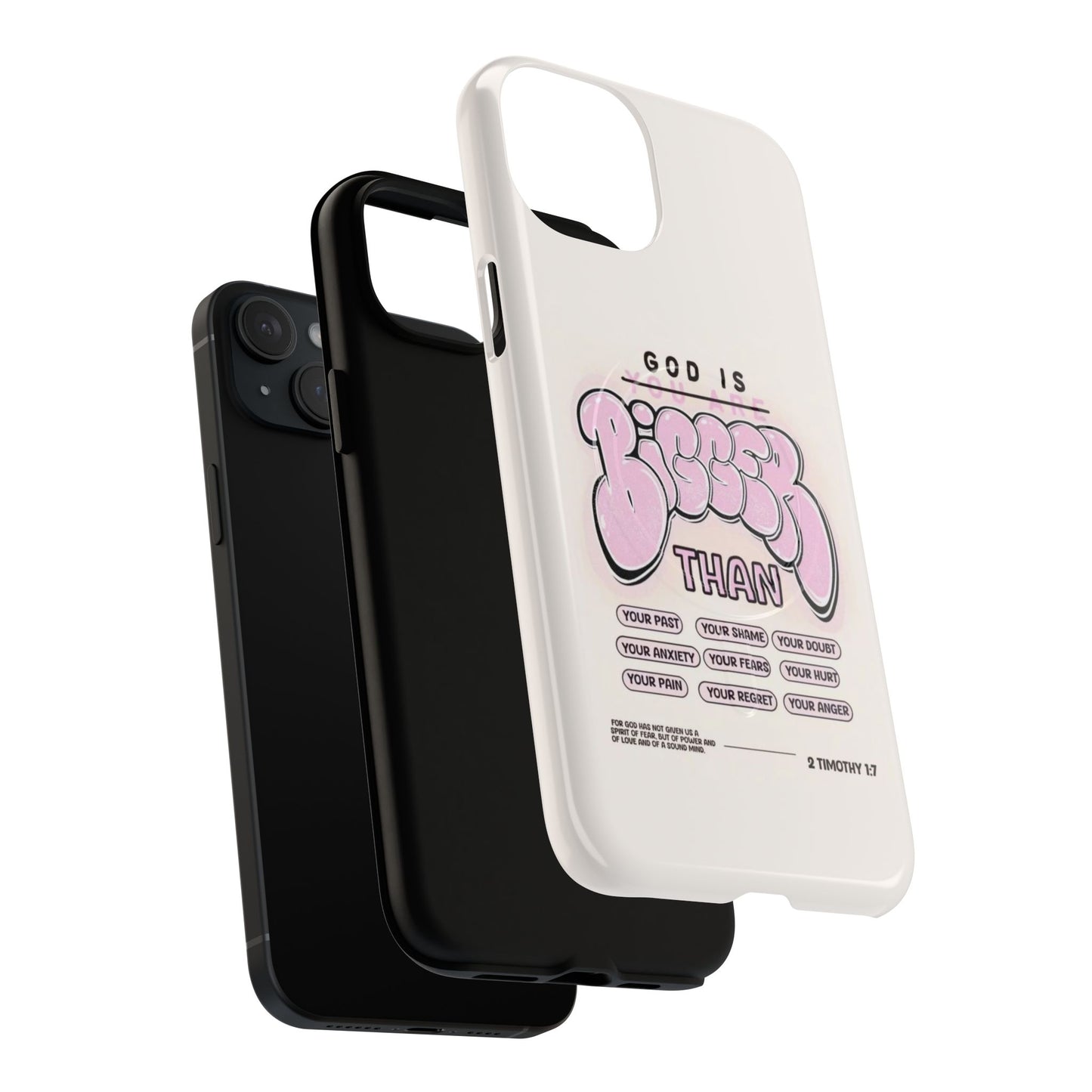 Tough Magnetic Phone Case — "God Is Bigger Than" Inspirational Pink Bubble Design