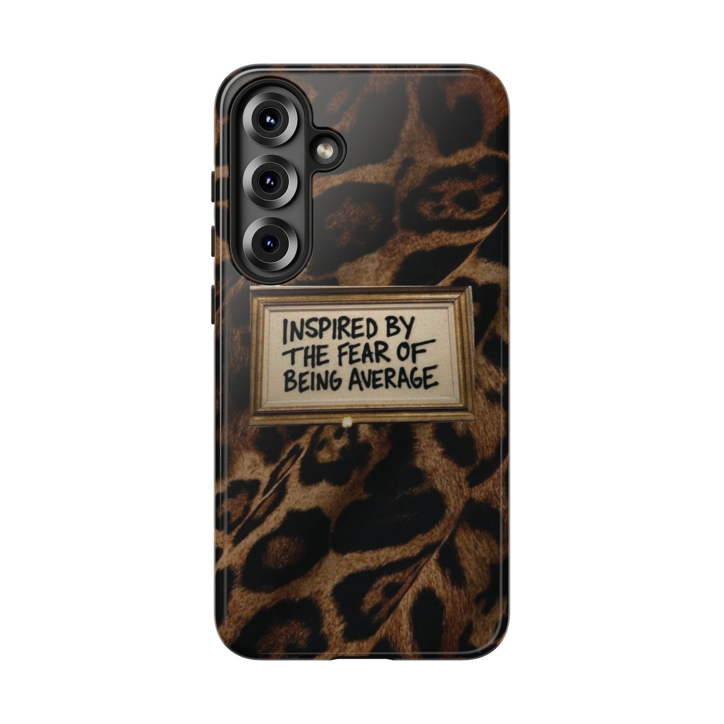 Leopard 'Inspired by the Fear of Being Average' Phone Case