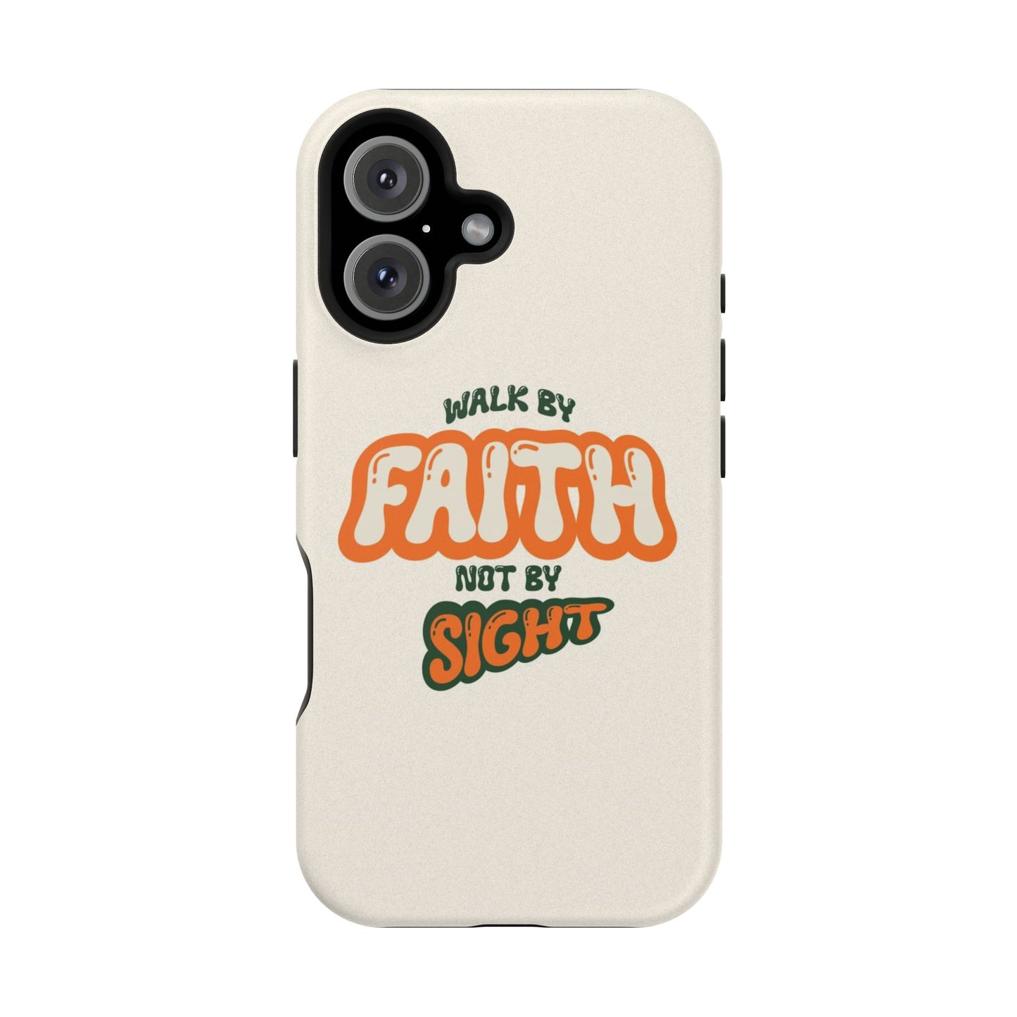 Magnetic Impact-Resistant Case — "Walk by Faith Not by Sight" Inspirational Phone Cover